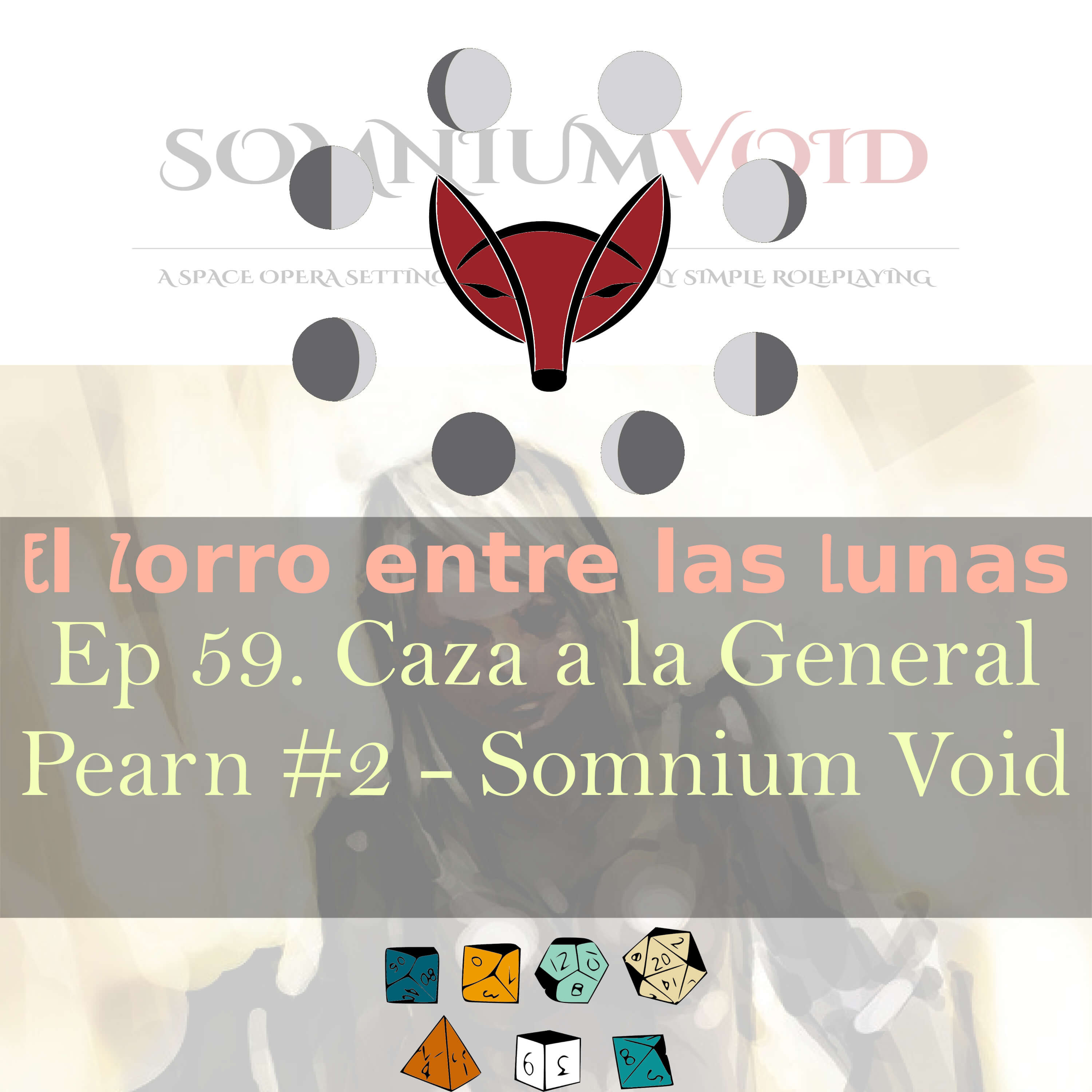 59. Caza a la General Pearn #2 - Somnium Void - USR 2.0