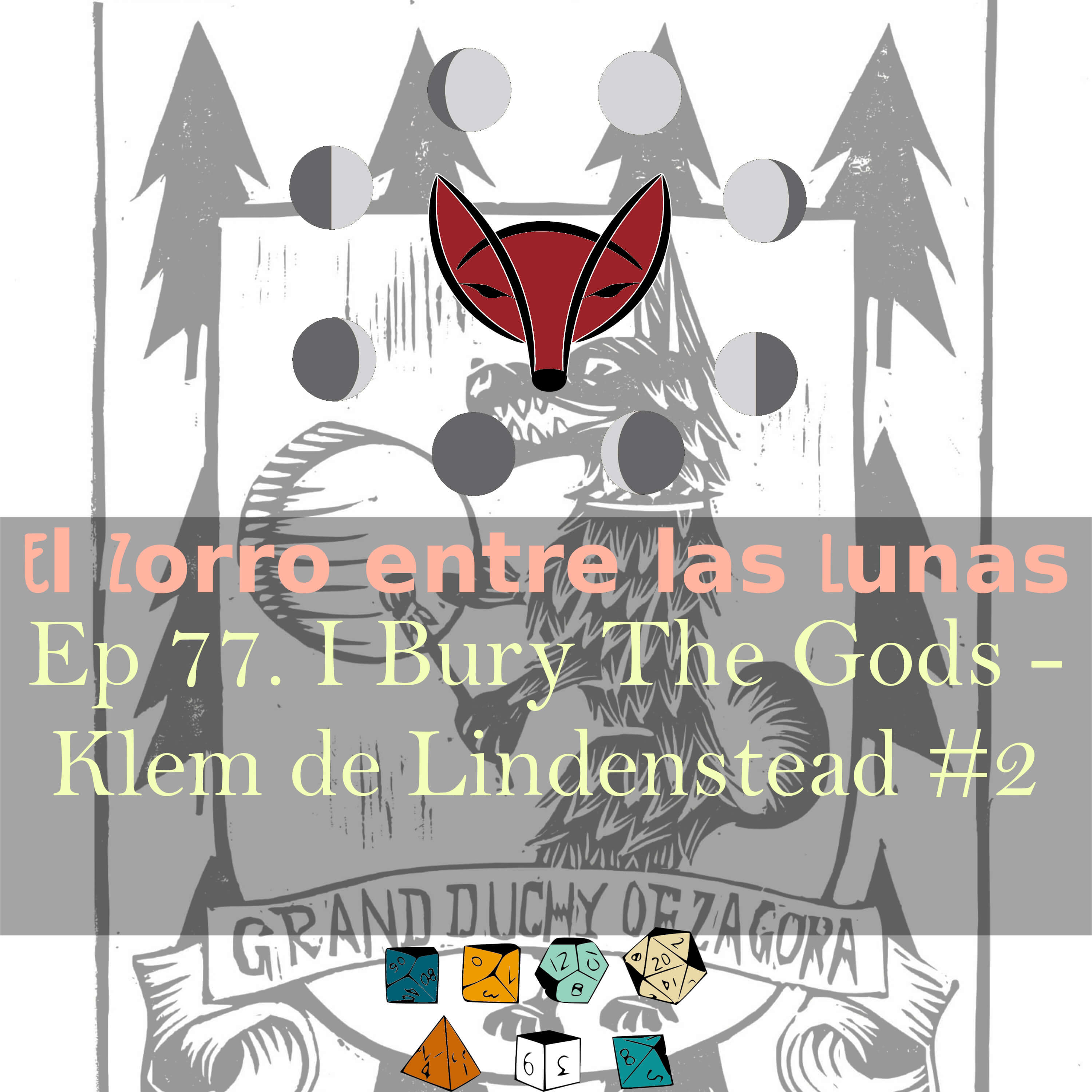 77. Klem de Lindenstead Parte 2 - I Bury The Gods - jugando rol en solitario
