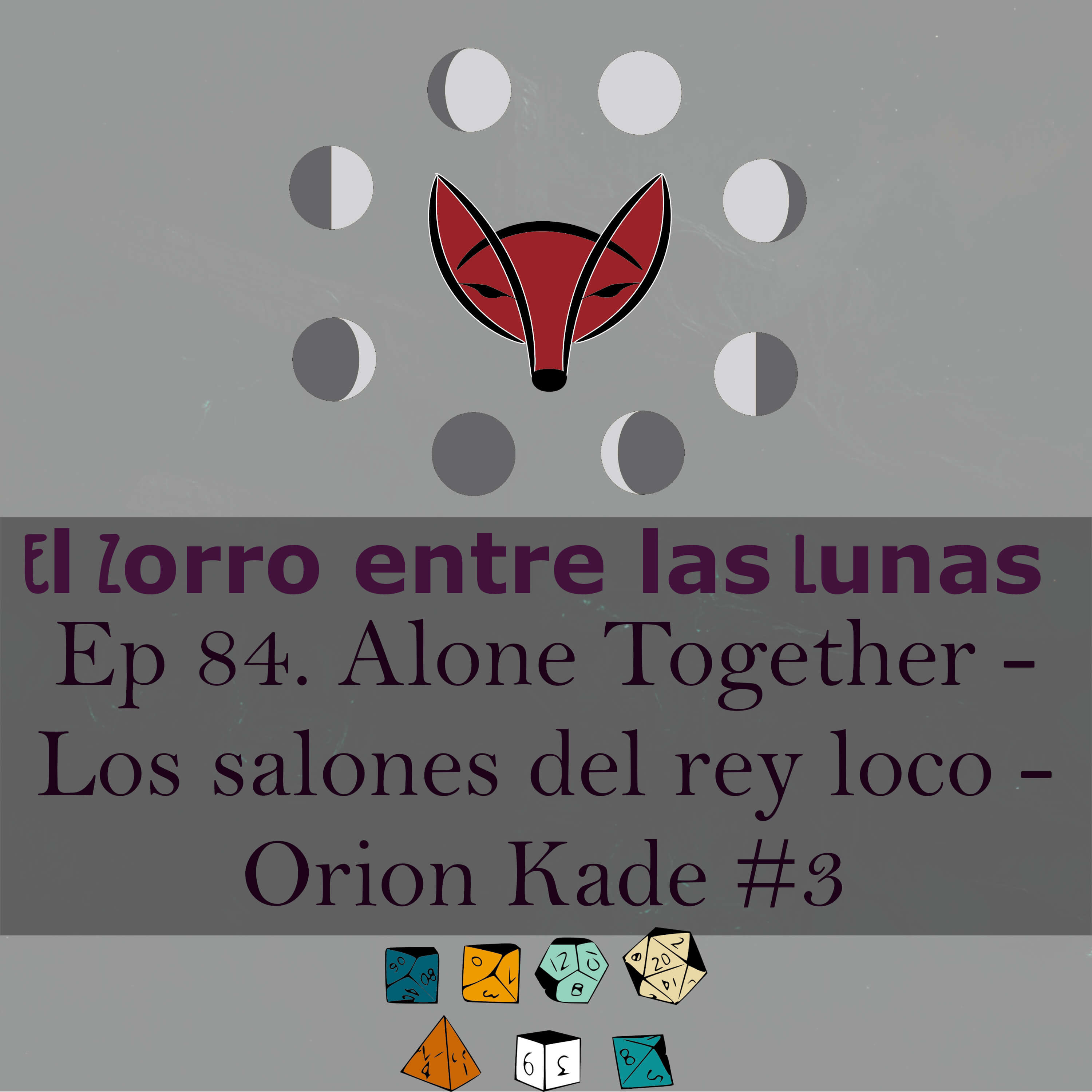 84. Alone Together - Los salones del rey loco - Orion Kade #3