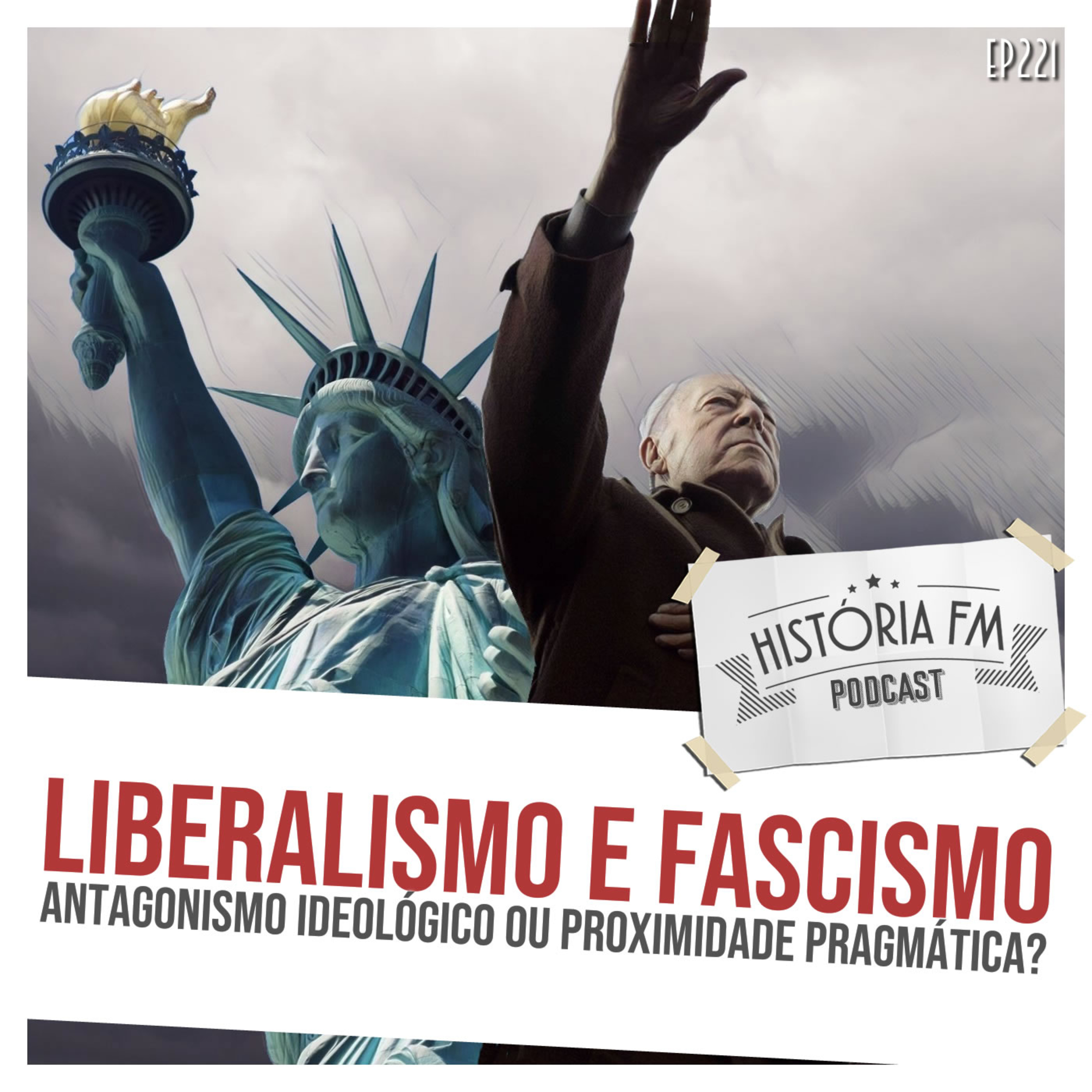 221 Liberalismo e Fascismo: antagonismo ideológico ou proximidade pragmática?