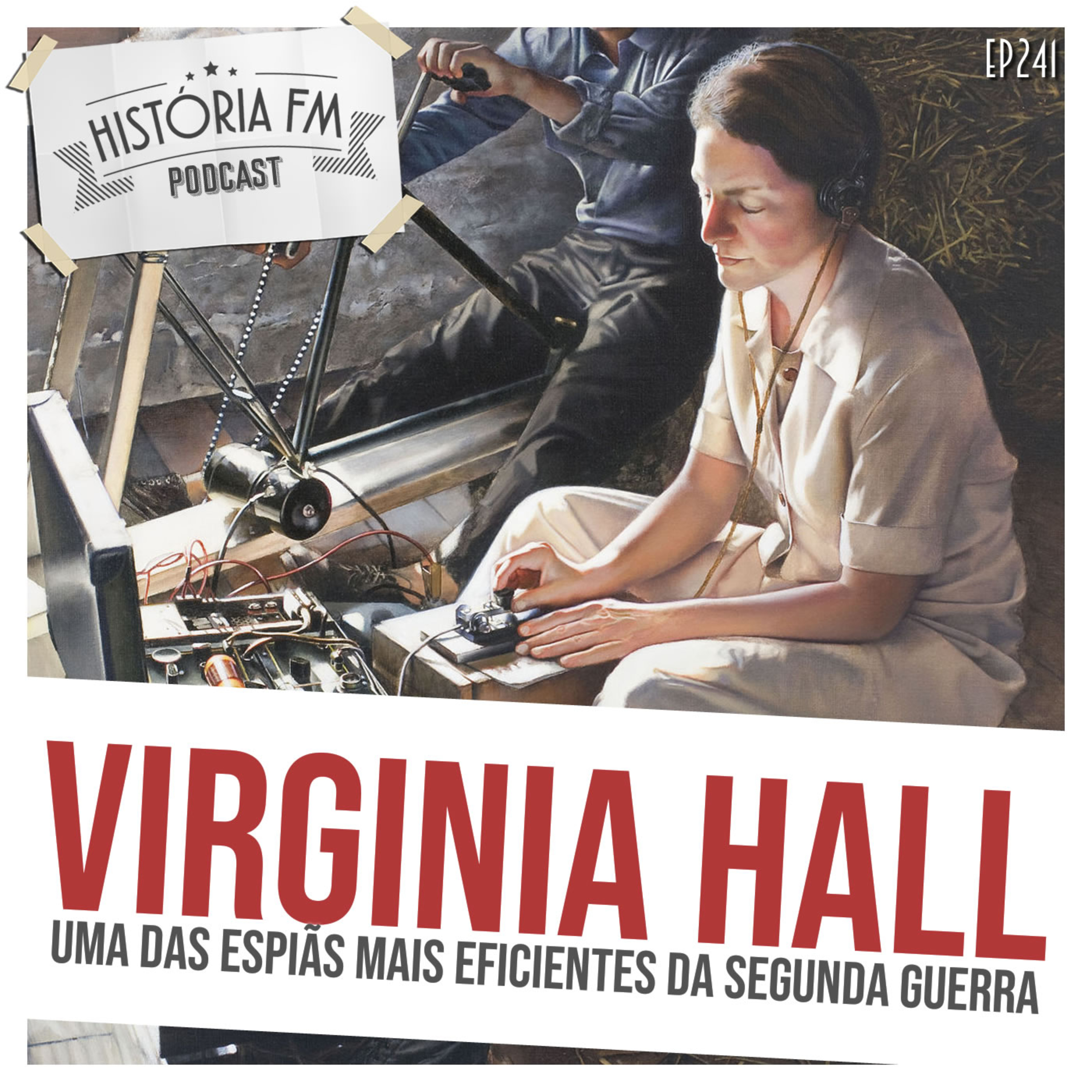 241 Virginia Hall: uma das espiãs mais eficientes da Segunda Guerra Mundial