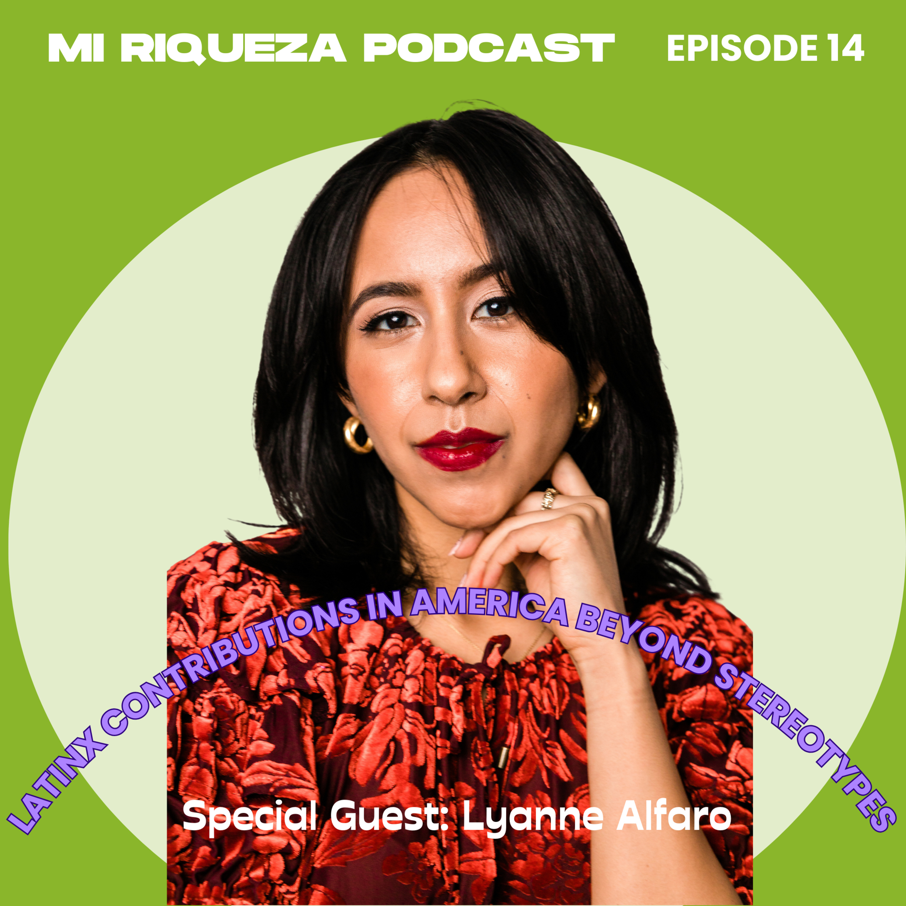 Mi Riqueza Podcast: Redefining The Way We View Wealth