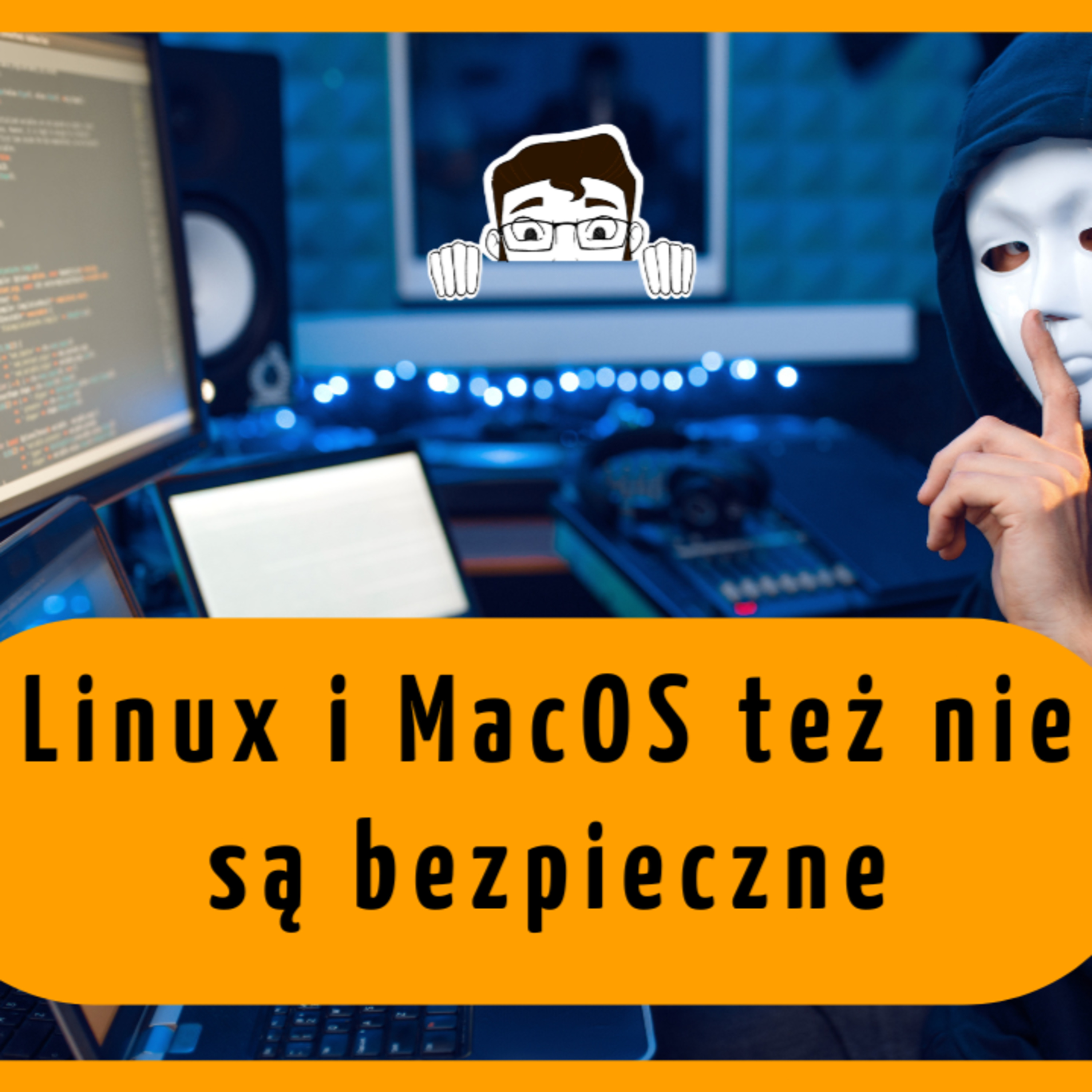 Hackowanie MacOS i Backdoor w Linuxie i Psychologia w Tech