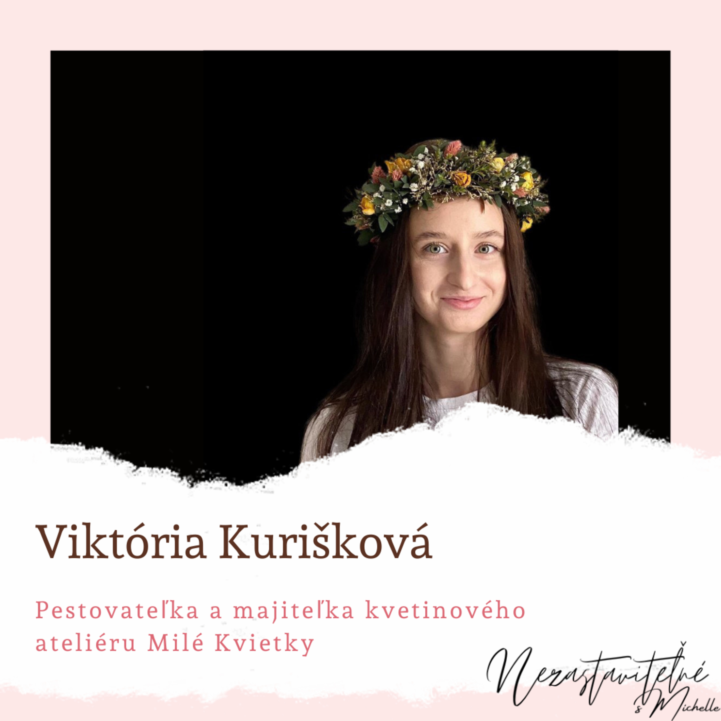 Viktória Kurišková: Ľudia netušia, že tá pekná kytica ruží v ich váze je vypestovaná v novodobom otroctve.