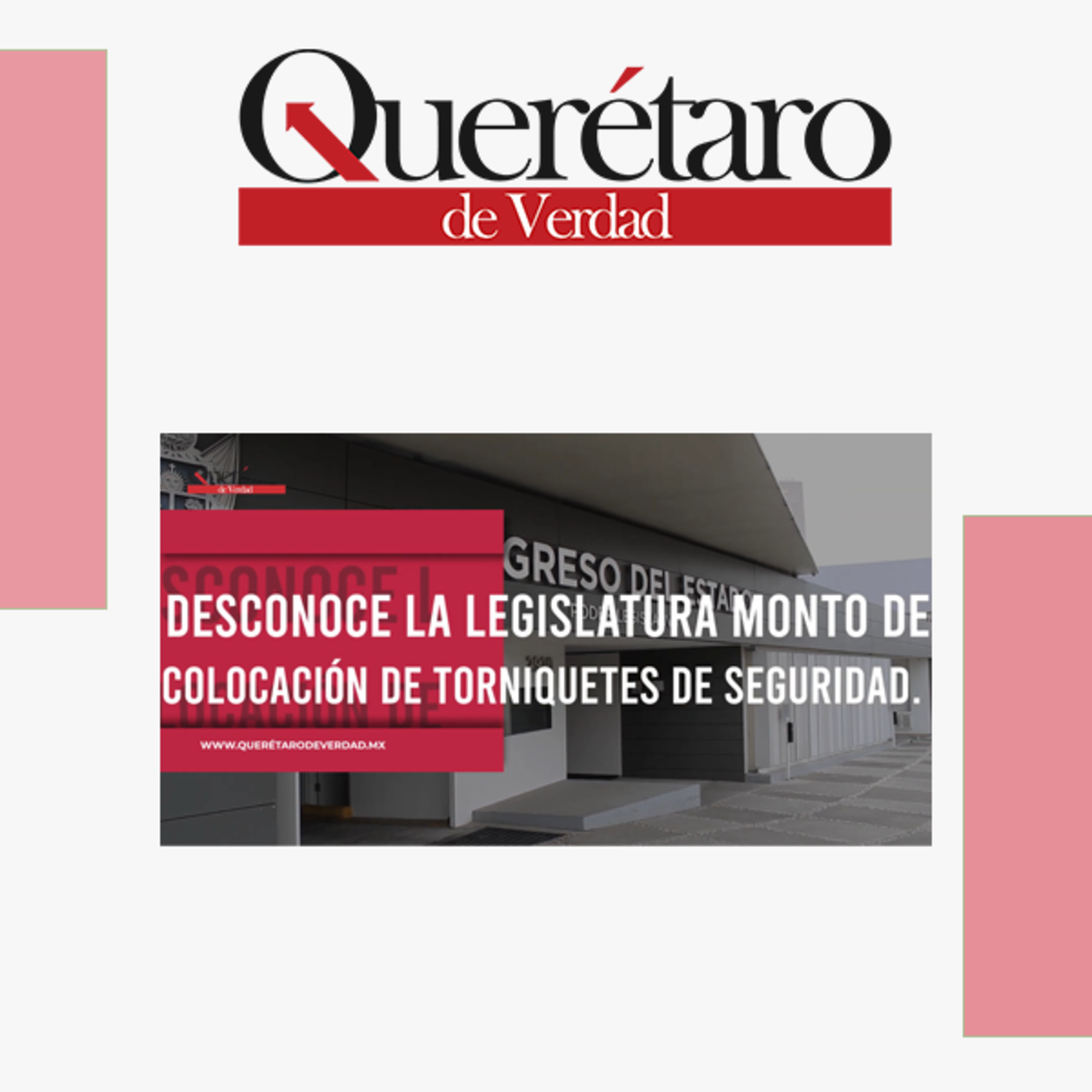 Desconoce la Legislatura Querétaro monto de colocación de torniquetes de #seguridad episode artwork