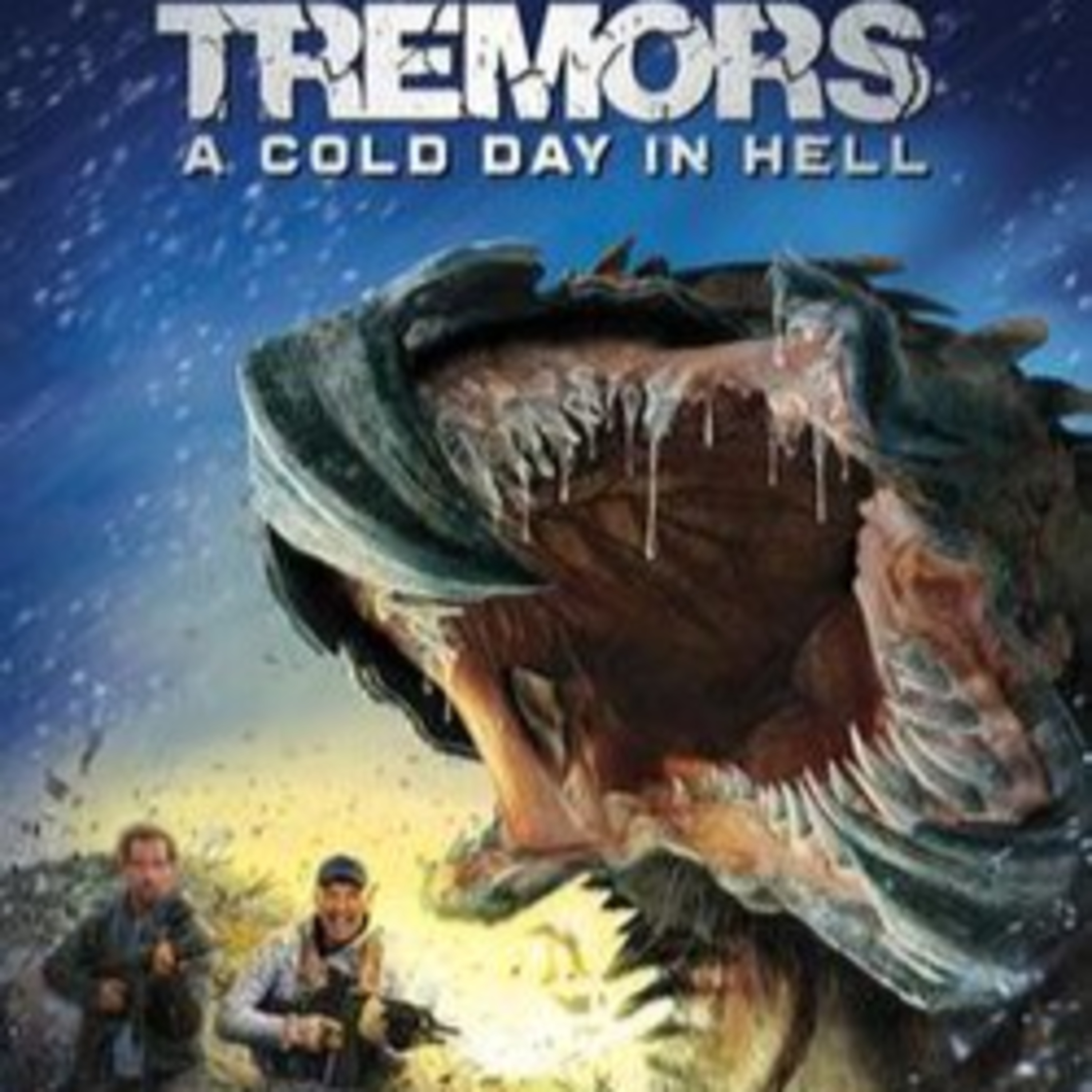 Jul. 8th) Tremors 6: A Cold Day in Hell episode artwork