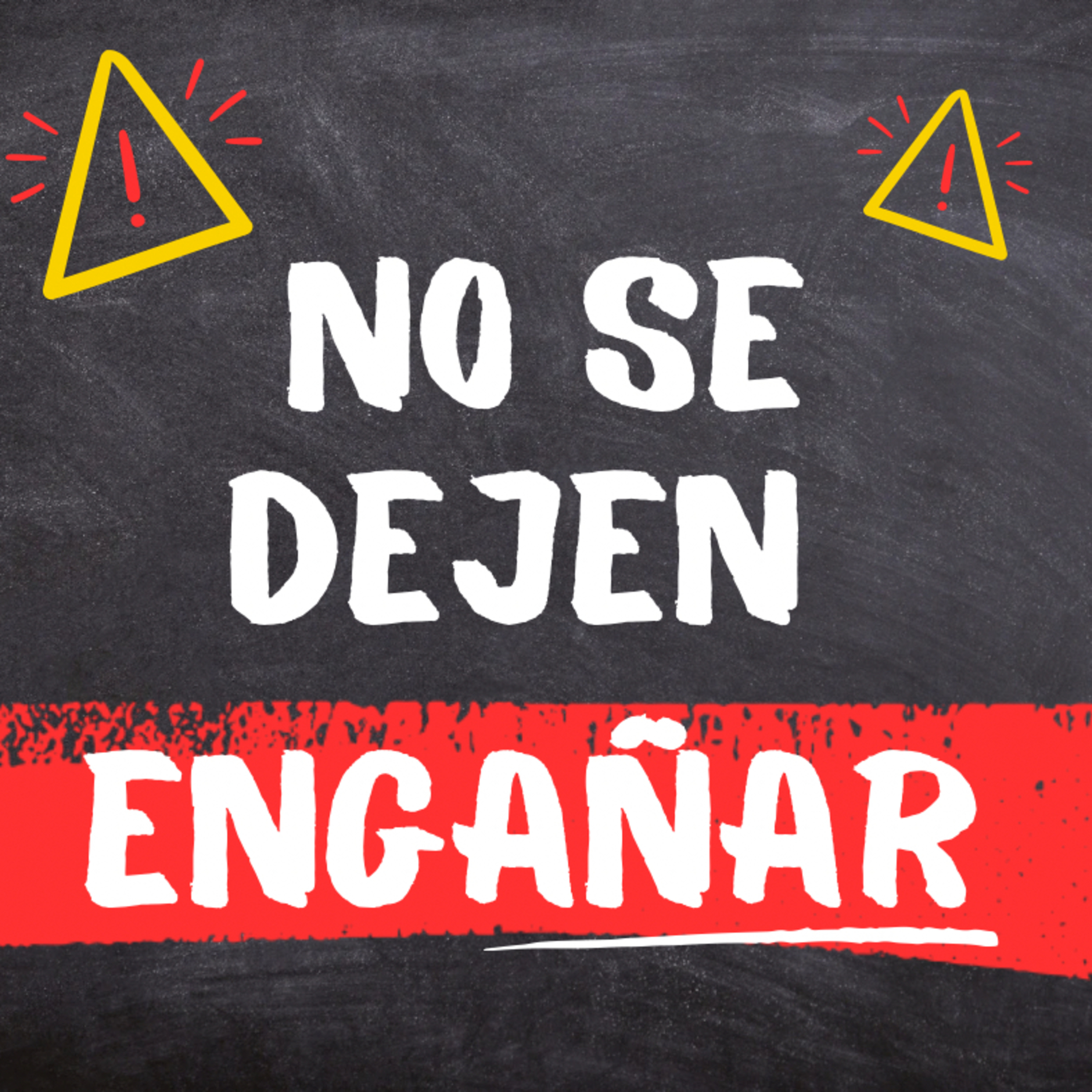 ¡No se dejen engañar! episode artwork
