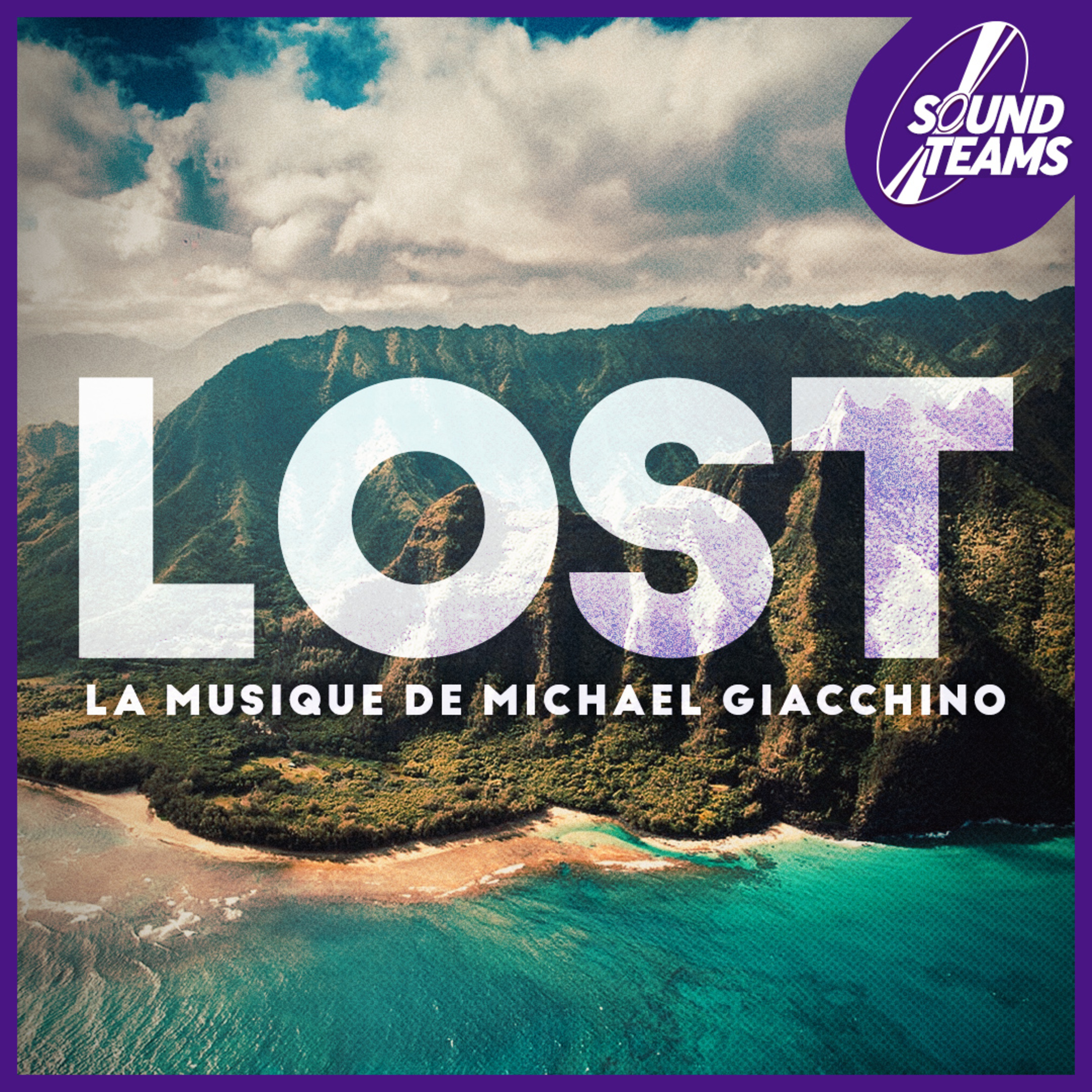 Sound Teams #21 - Lost. La musique de Michael Giacchino episode artwork