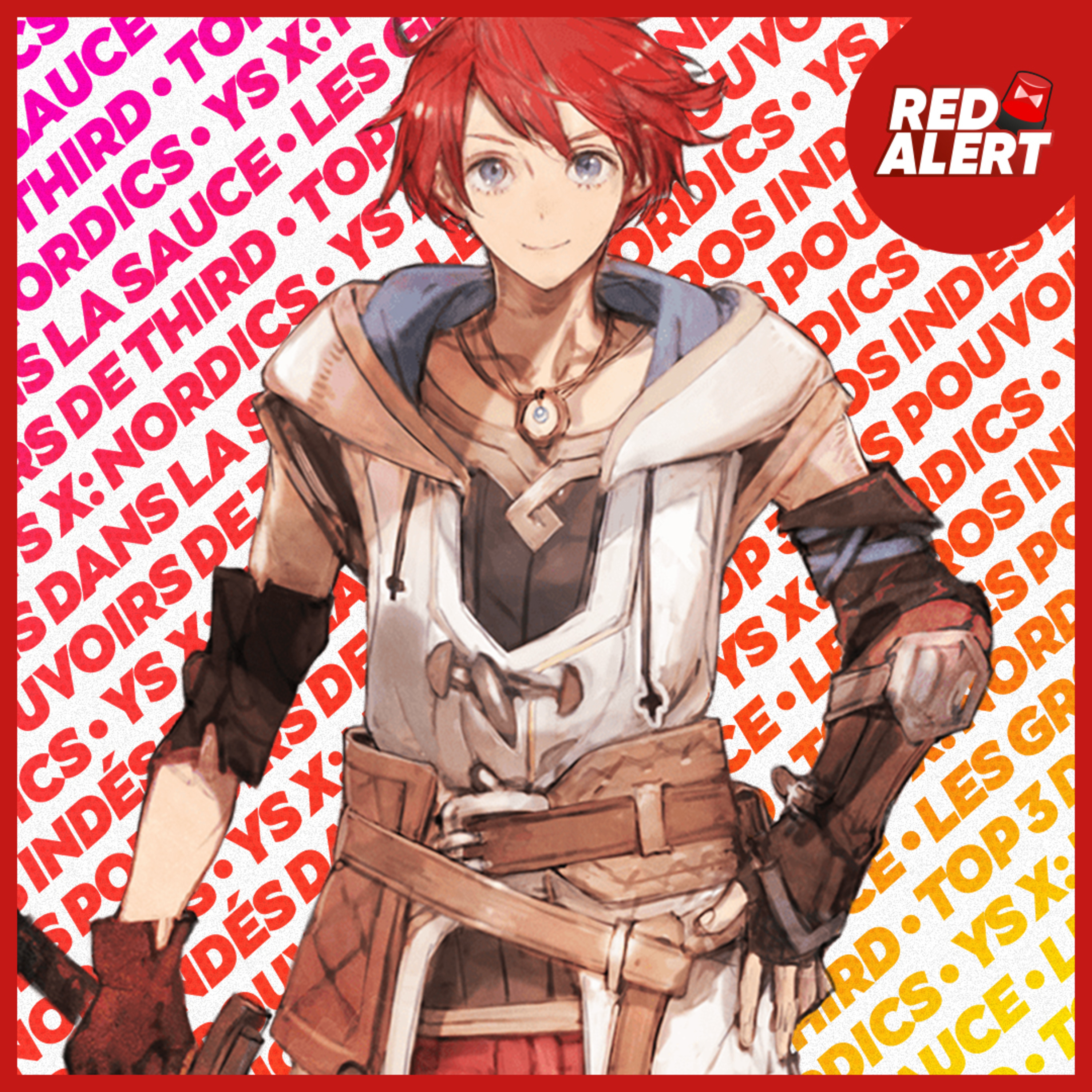 Red Alert #155 - Ys X: Nordics & Les gros indés dans la sauce