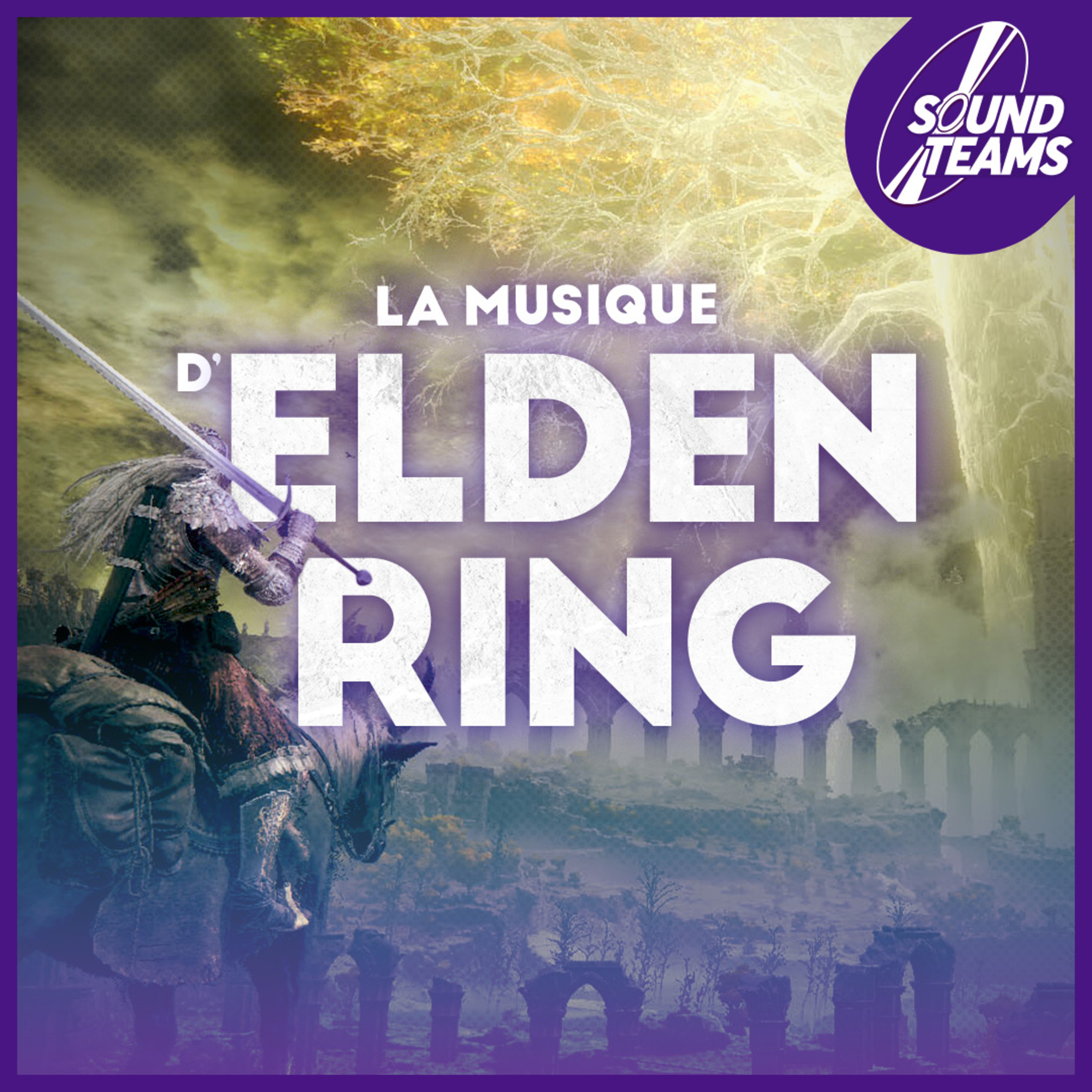 Sound Teams #24 - Elden Ring