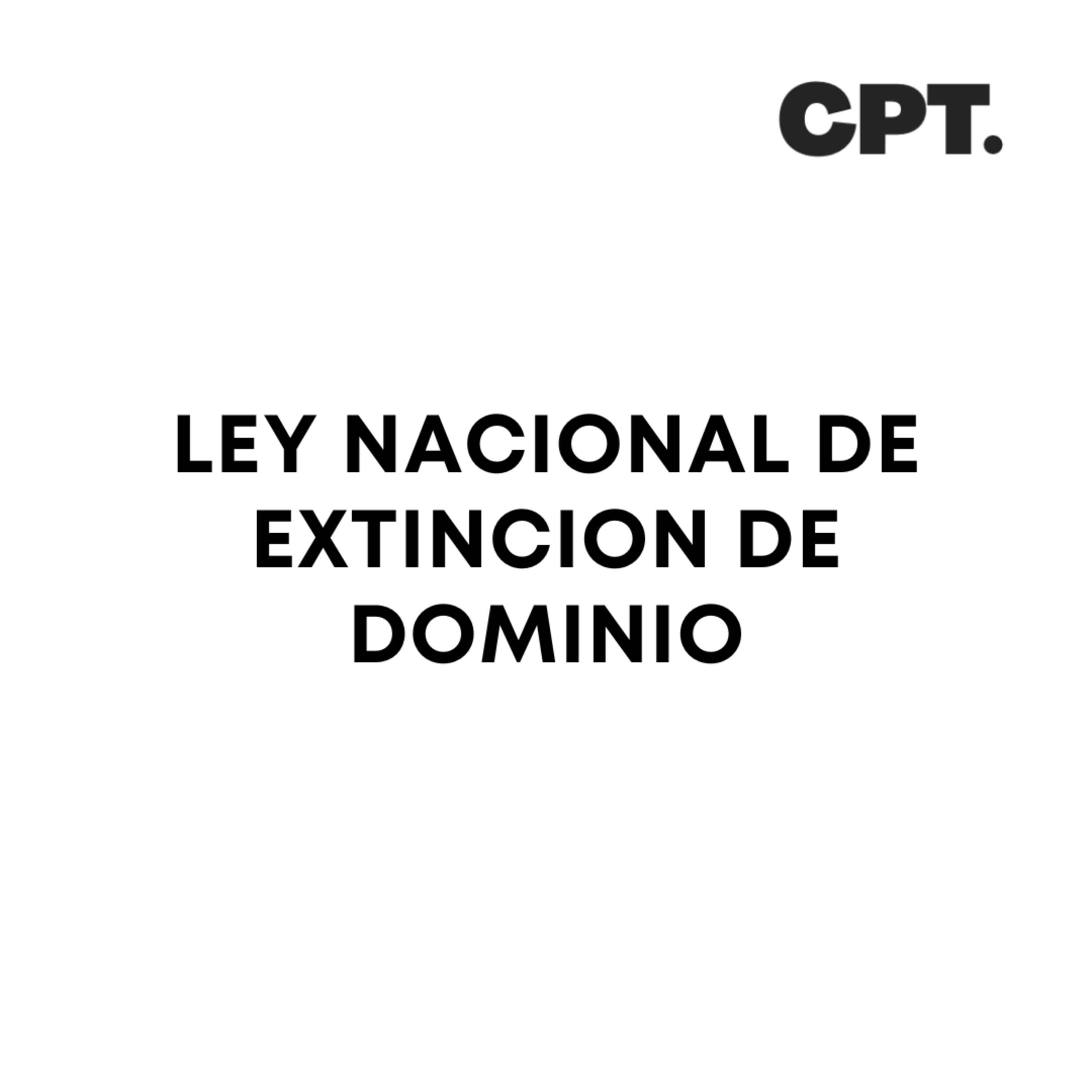 LEY NACIONAL DE EXTINCION DE DOMINIO