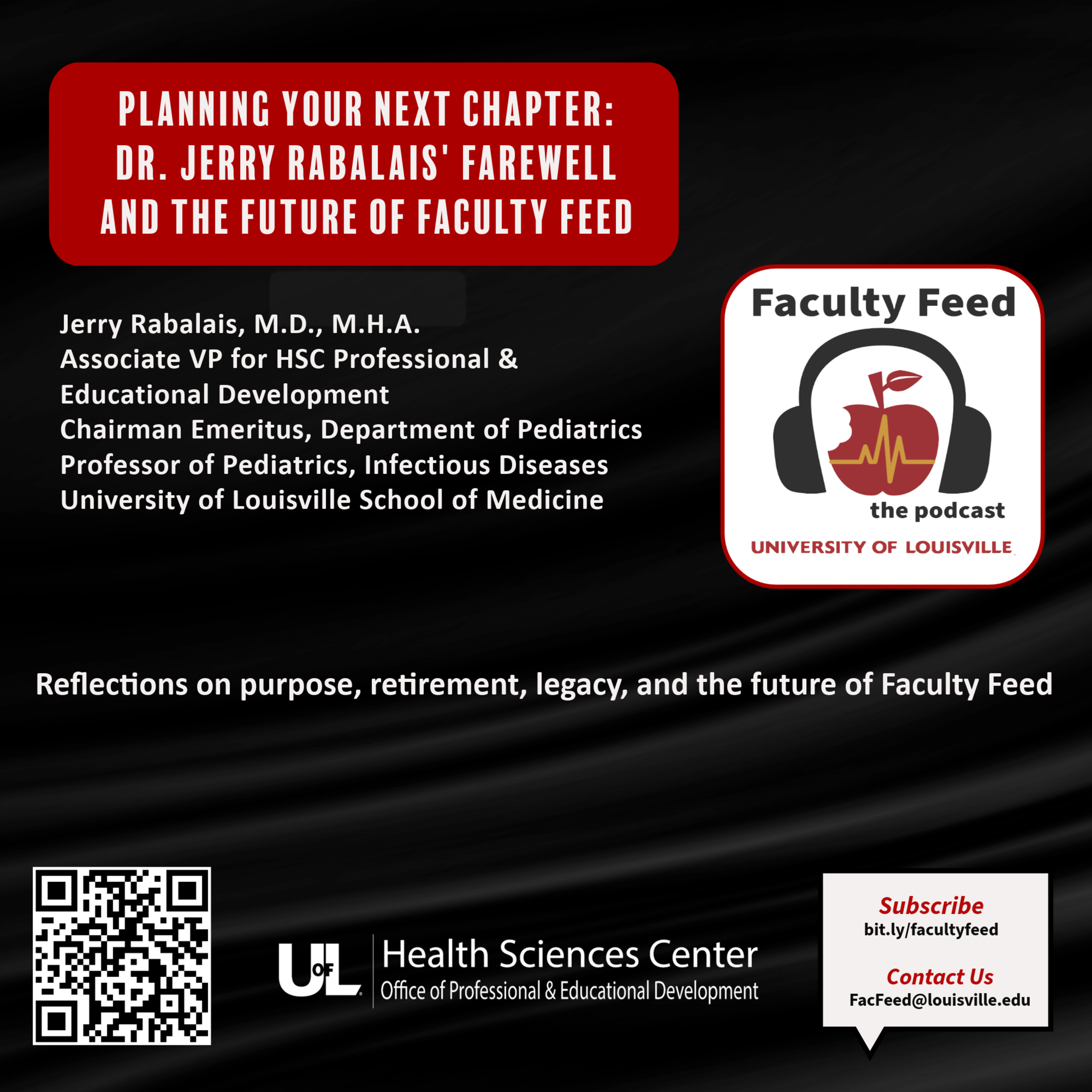 Planning Your Next Chapter: Dr. Jerry Rabalais' Farewell and the Future of Faculty Feed episode artwork