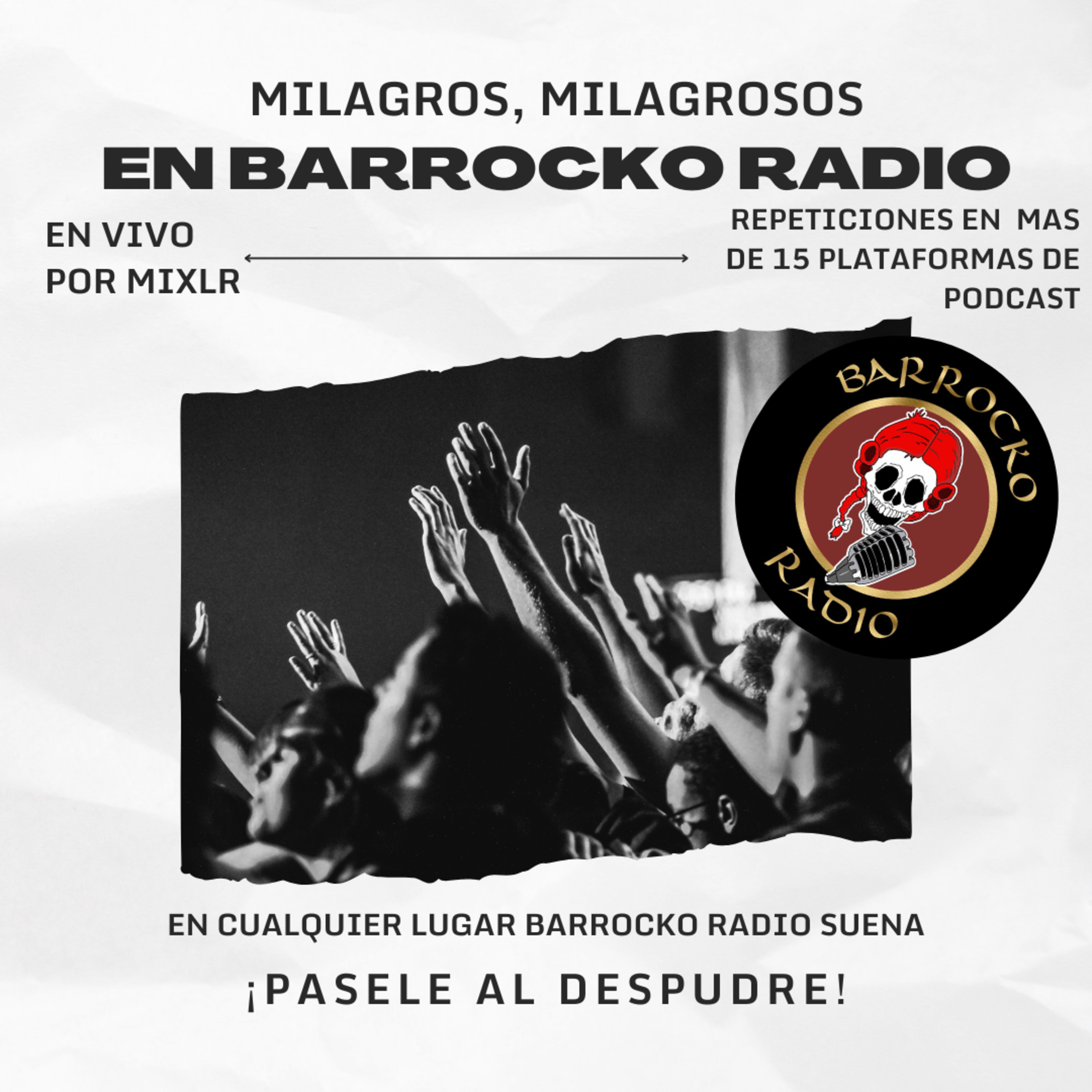 MIlagros, y MONETIZAMOS EN MIXLR Barrocko Radio EP.79 T4 episode artwork