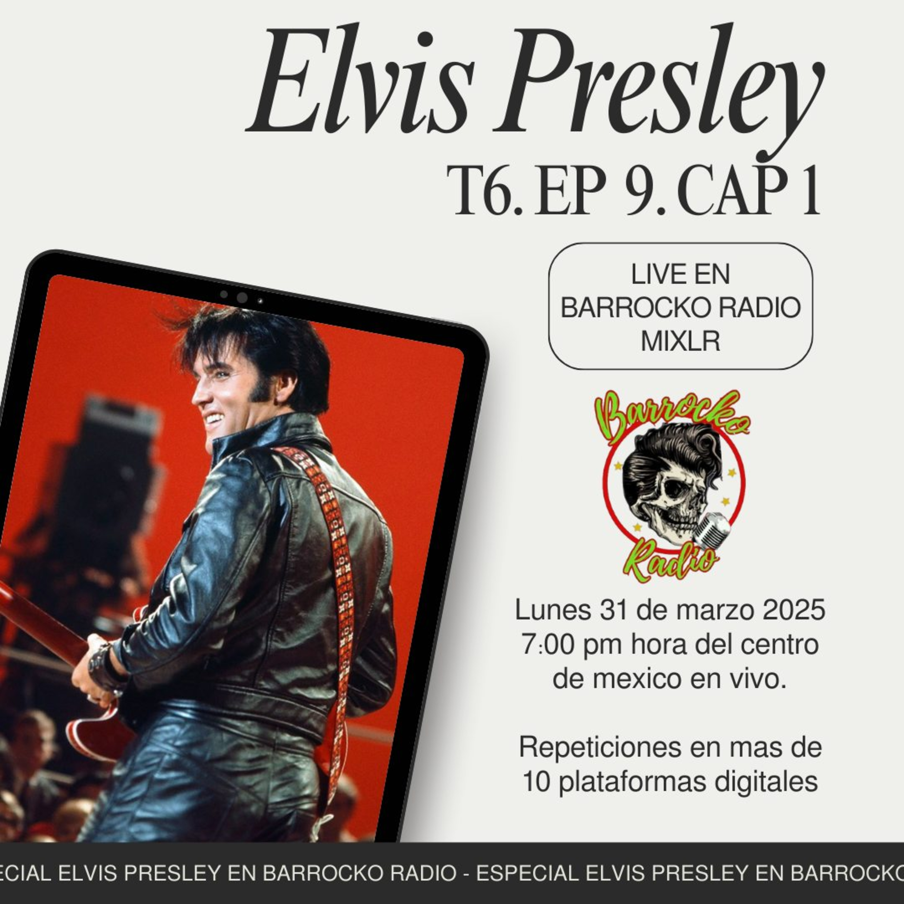 ELVIS PRESLEY Especial en Barrocko Radio T6. EP 9. CAP 1 episode artwork