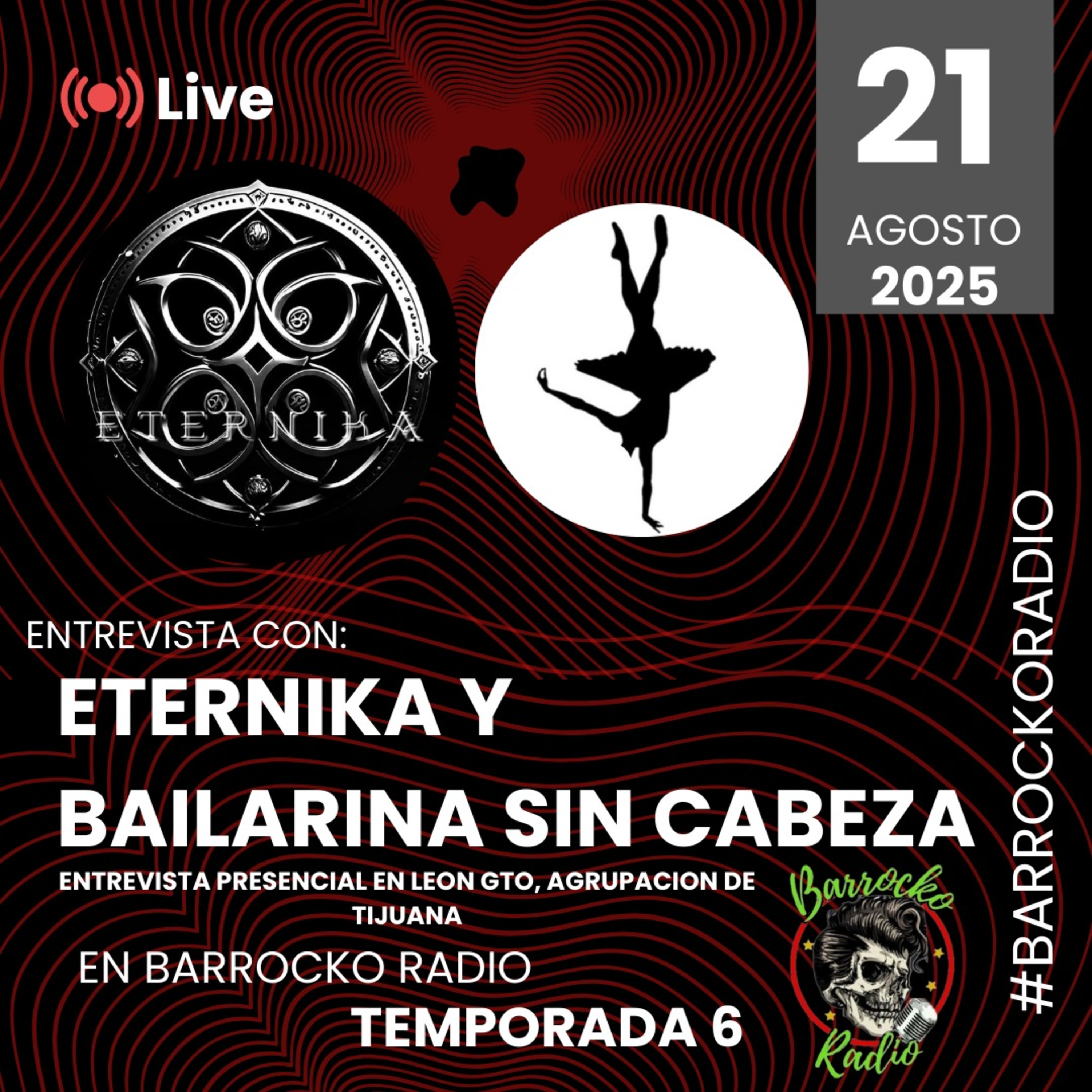 Eternika y Bailarina Sin Cabeza en Barrocko Radio T6. EP 45 episode artwork
