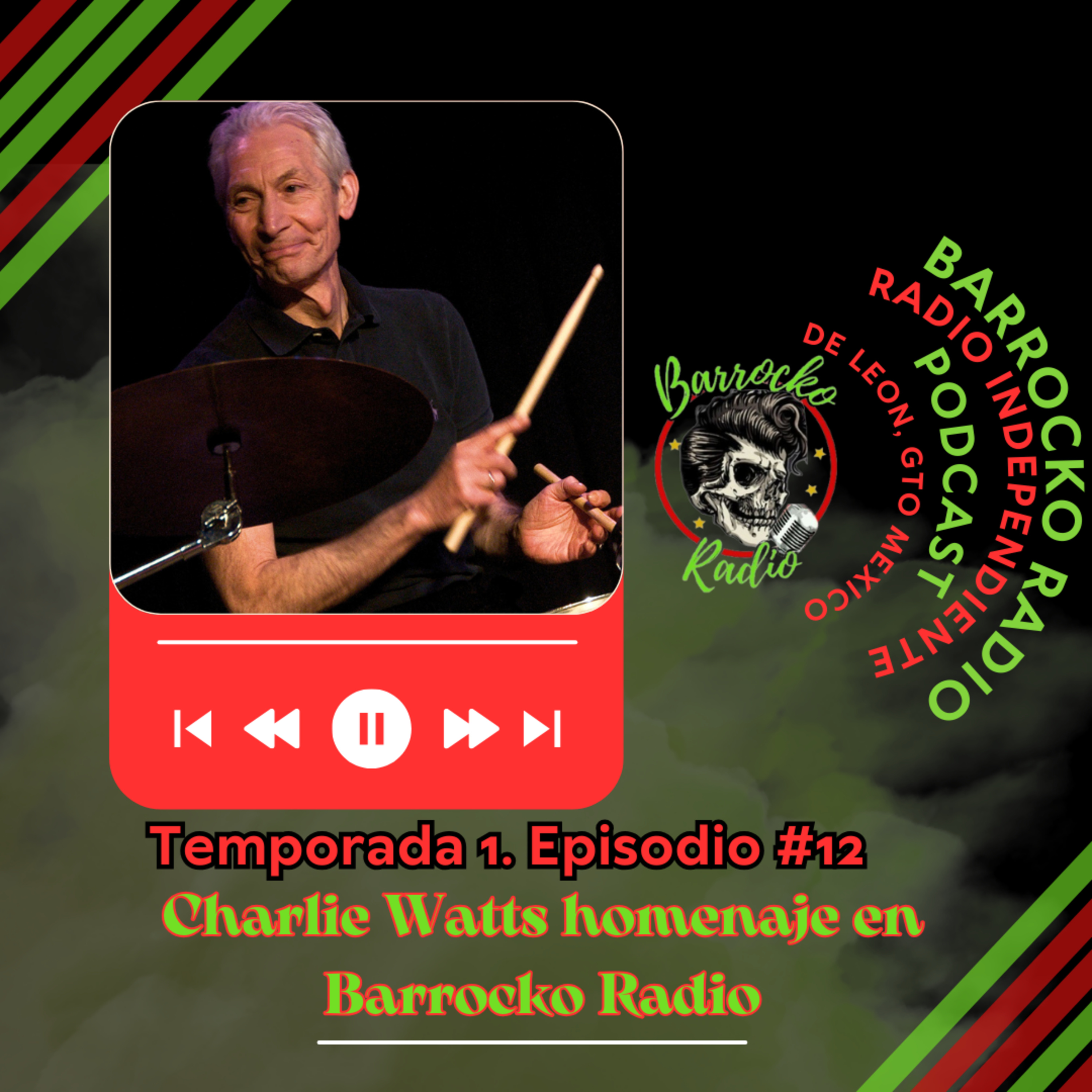 CHARLIE WATTS, Homenaje al ex-miembro de LOS ROLLING STONES T1 episode artwork