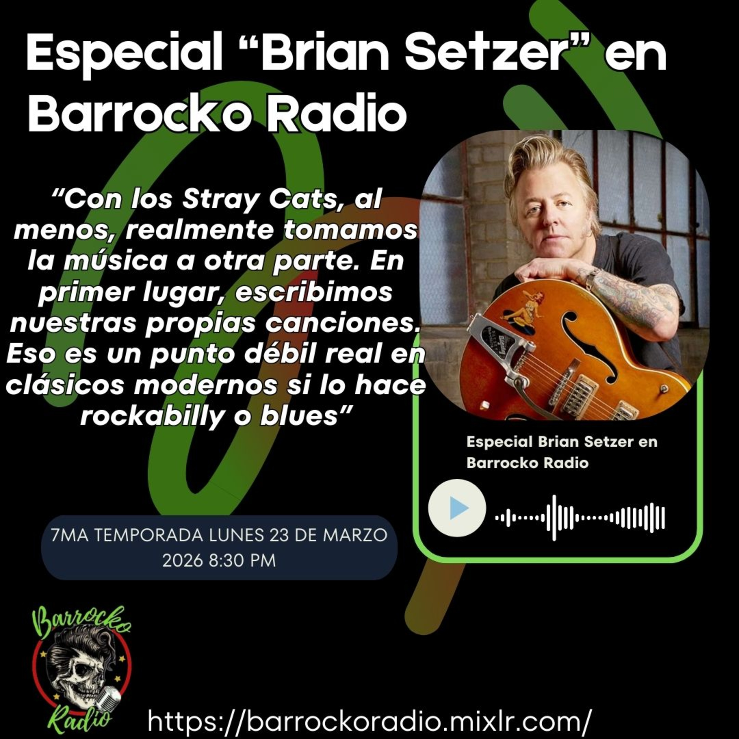 Brian Setzer Especial en Barrocko Radio T7. EP 6 episode artwork