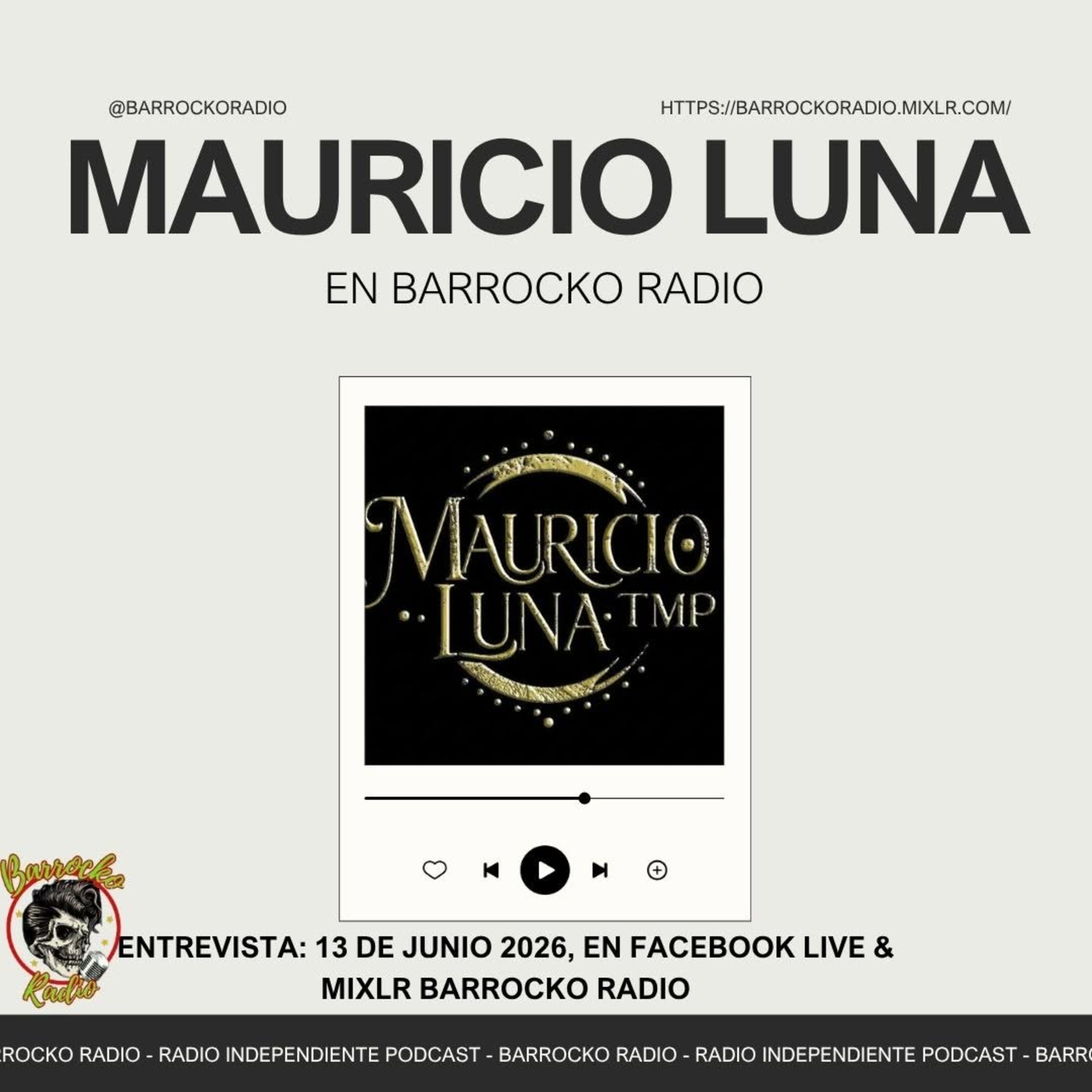 Mauricio Luna TMP en Barrocko Radio T7. EP 29 episode artwork