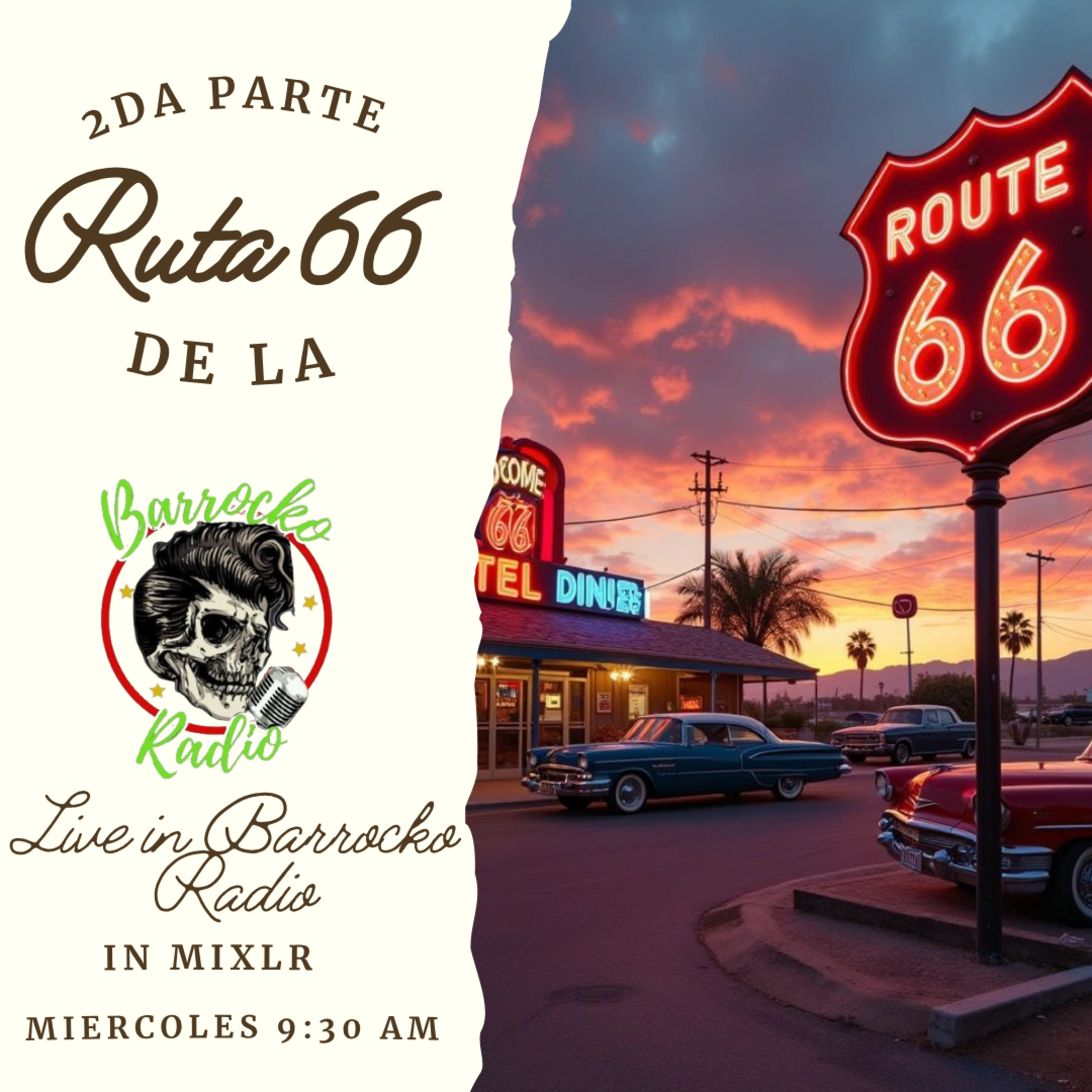 Ruta 66 en Barrocko Radio 2Da parte T7. EP 64 episode artwork