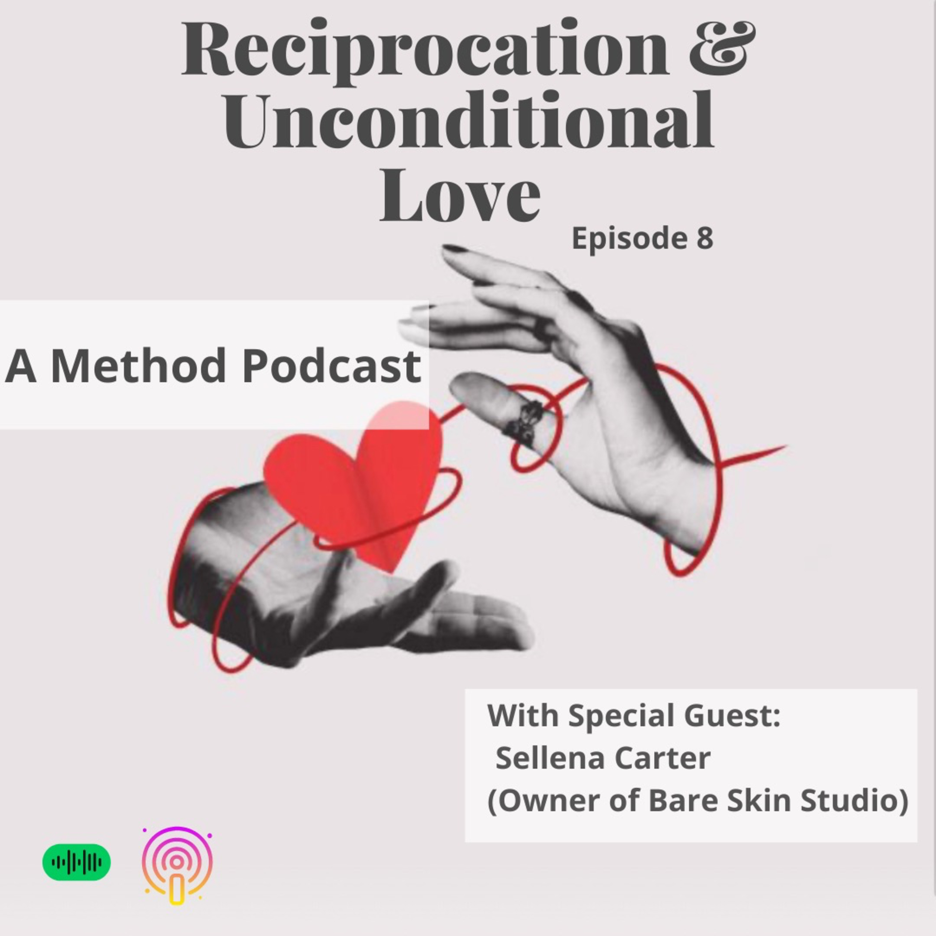 Unconditional Love & Reciprocation: Are they real? episode artwork
