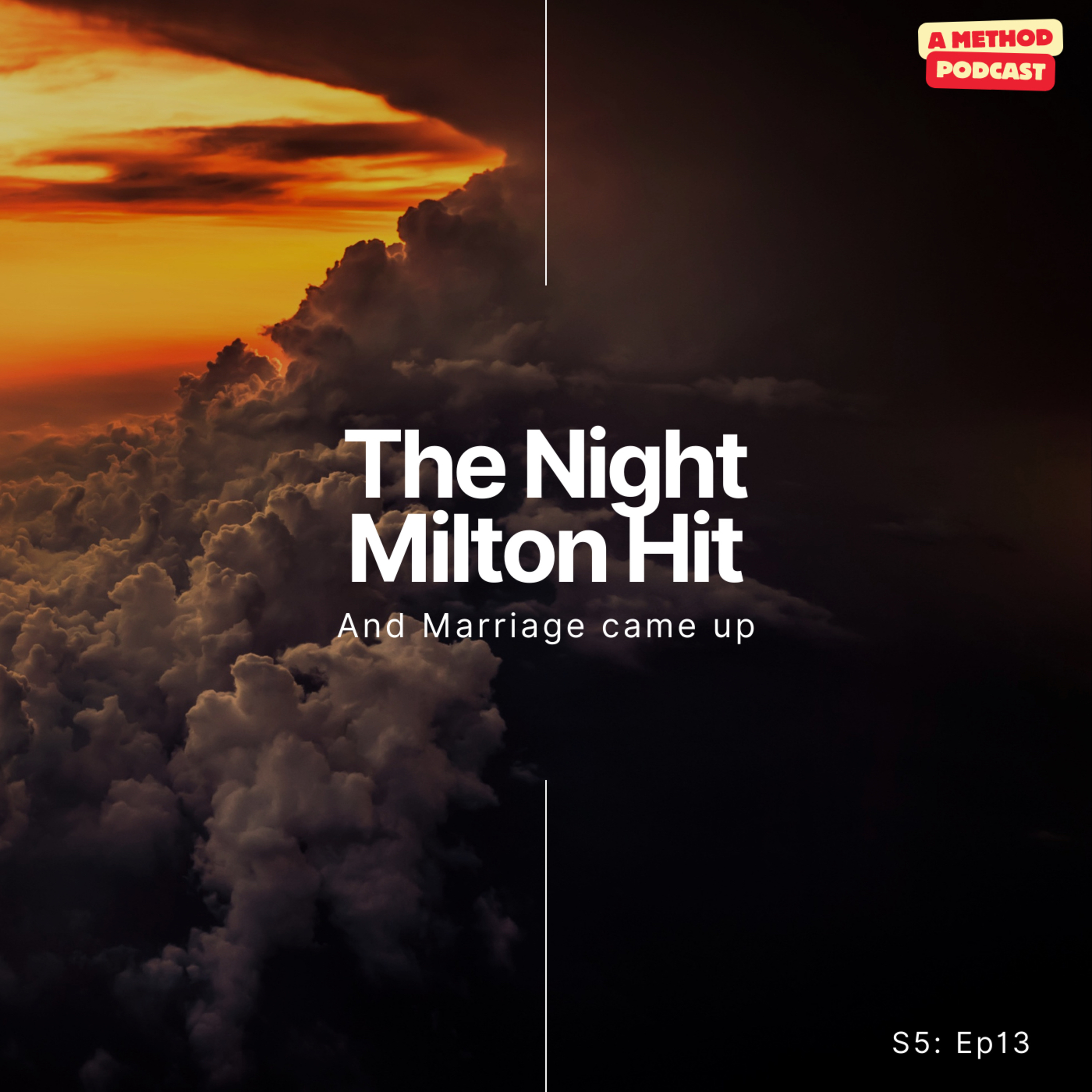 The Night Milton Hit and Marriage Came Up episode artwork