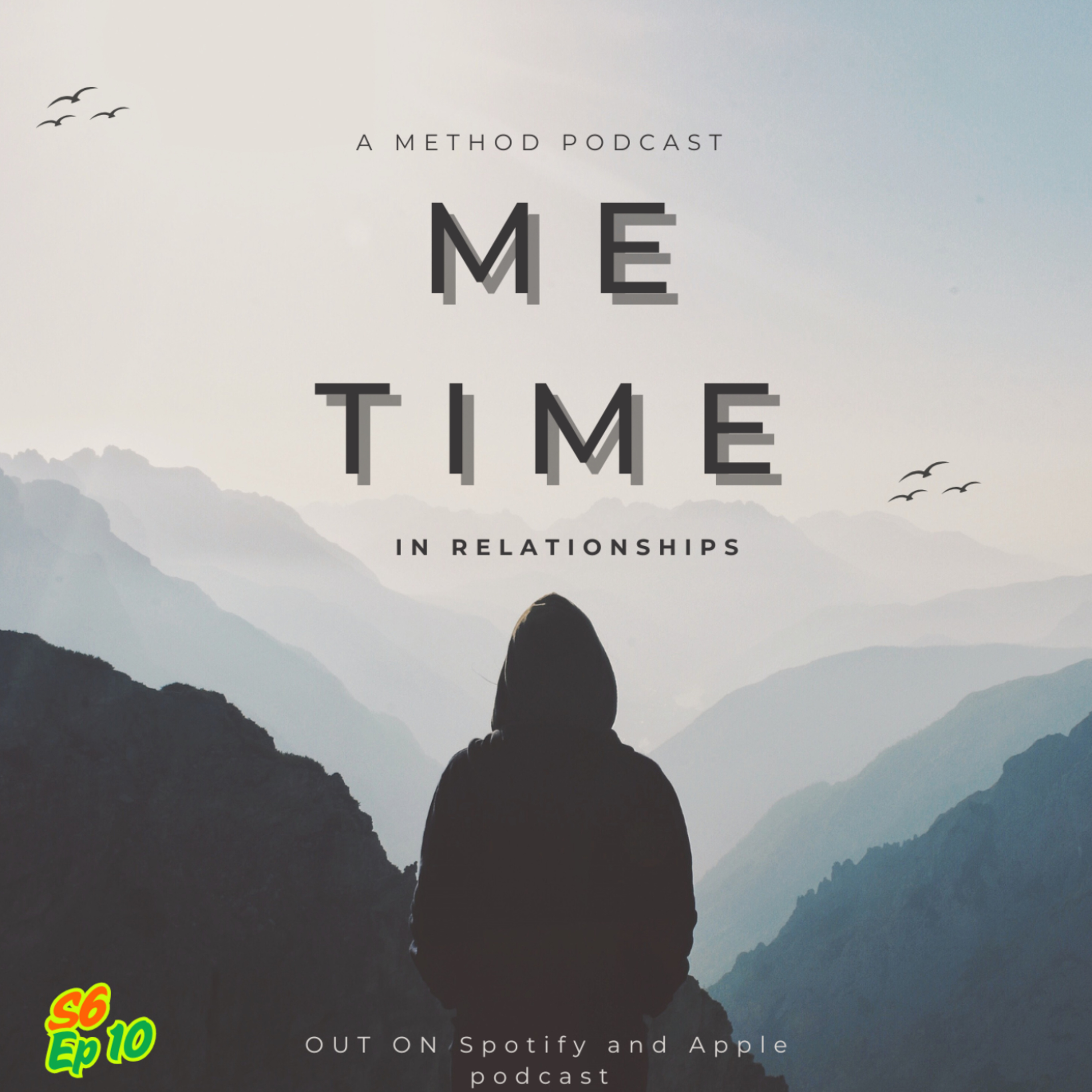 Me Time In Relationships  episode artwork