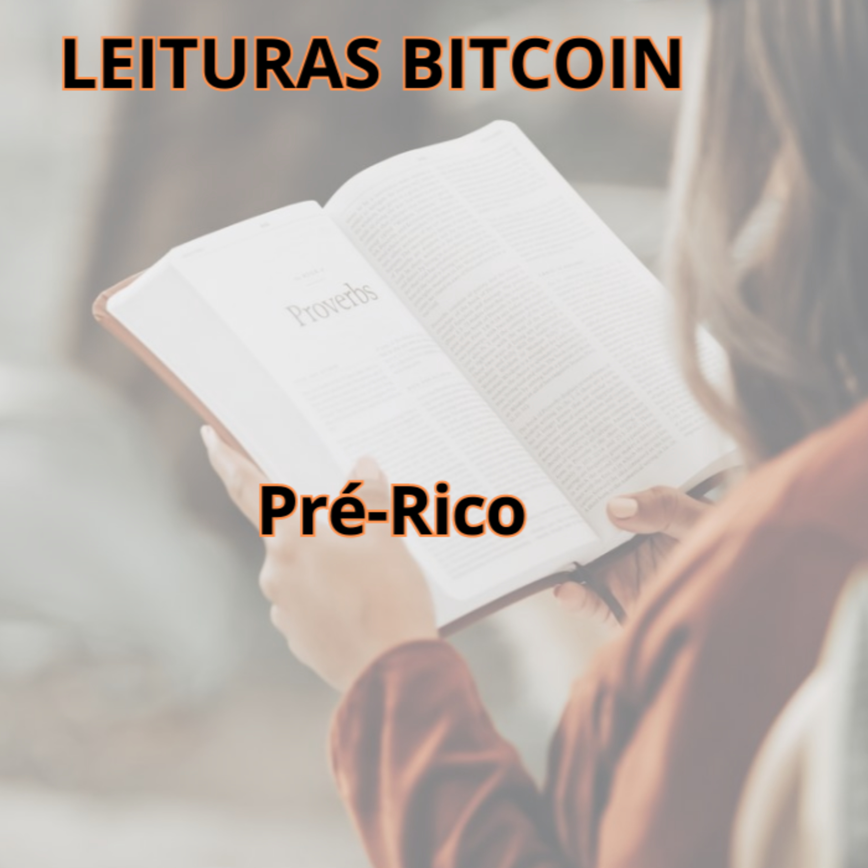 Leituras Bitcoin Ep. 13 - Pré-Rico episode artwork