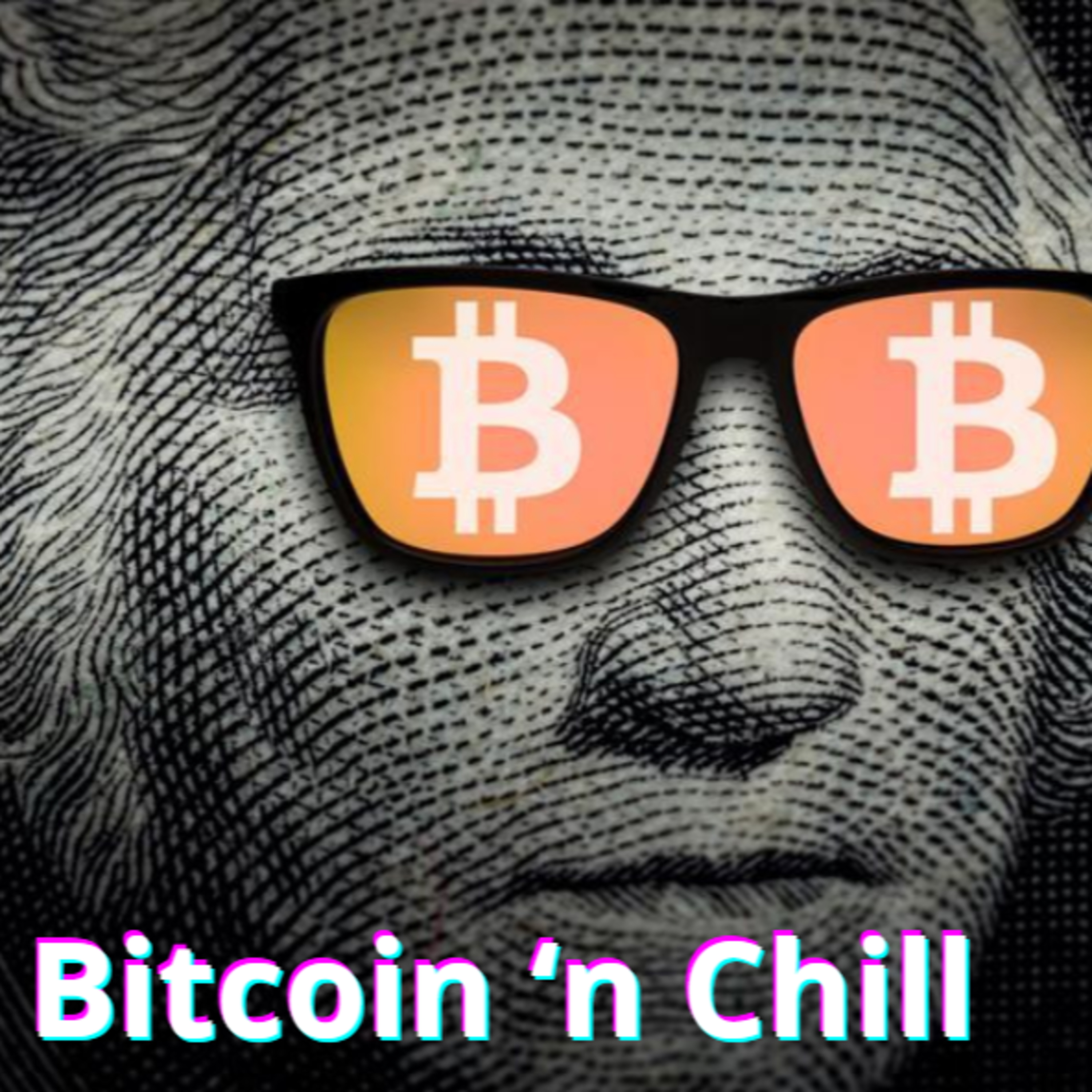 Preferência Temporal, Halving e Preço do Bitcoin: vamos pra lua ou vai flopar? - Bitcoin 'n Chill 2 episode artwork
