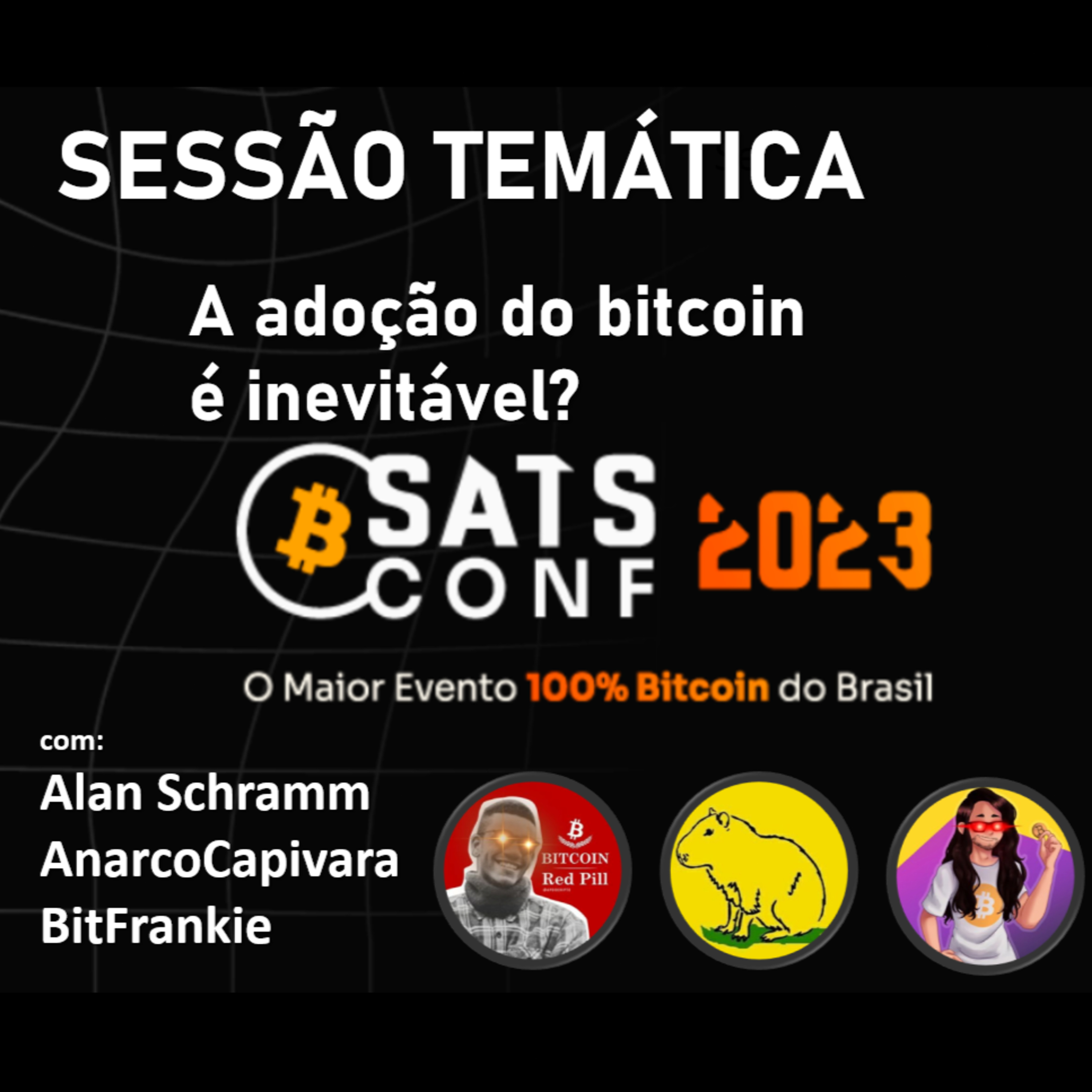 A Adoção do Bitcoin é Inevitável? - Sessão Temática 37 episode artwork
