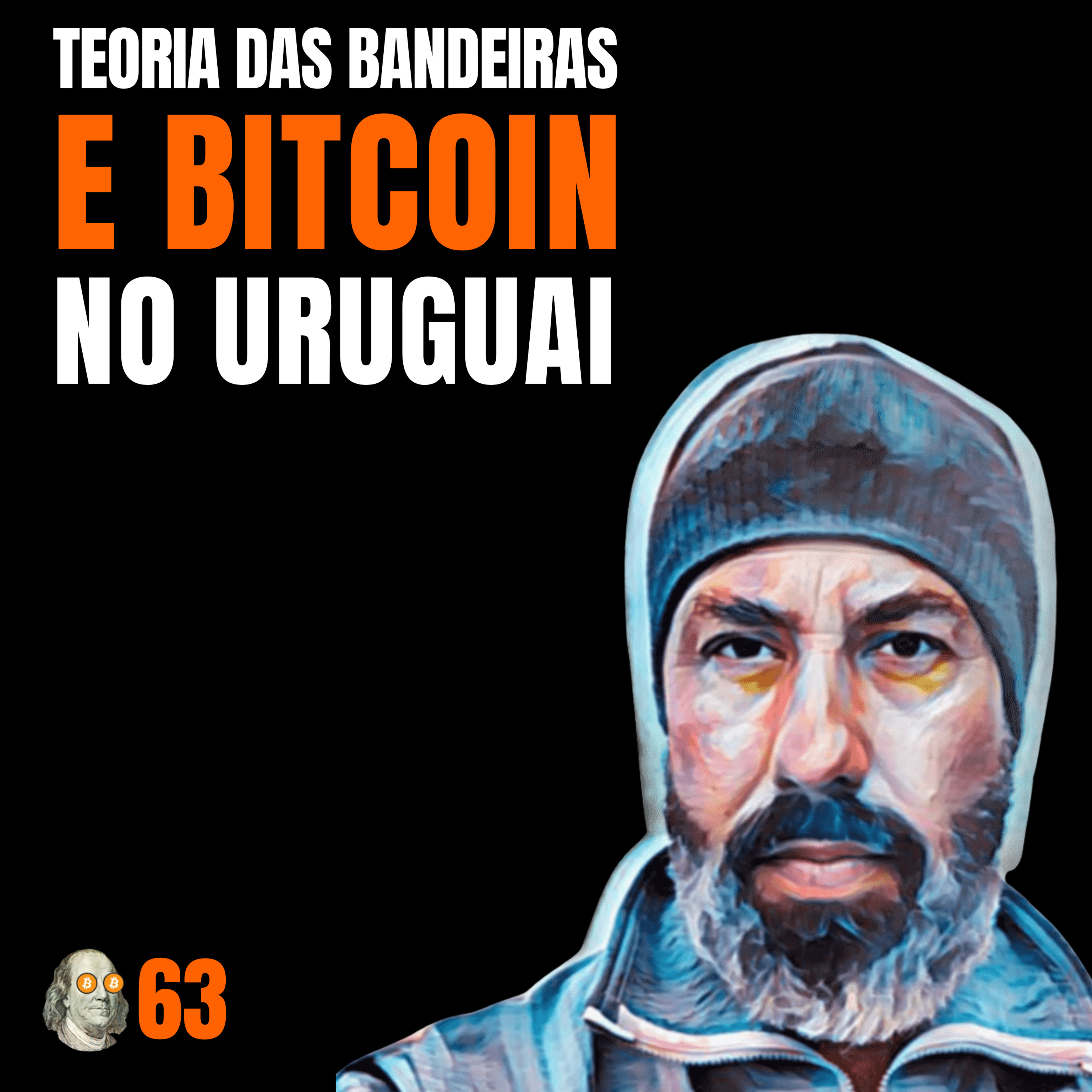 Teoria das Bandeiras e o Bitcoin o no Uruguai - Nômade Capitalista BR episode artwork
