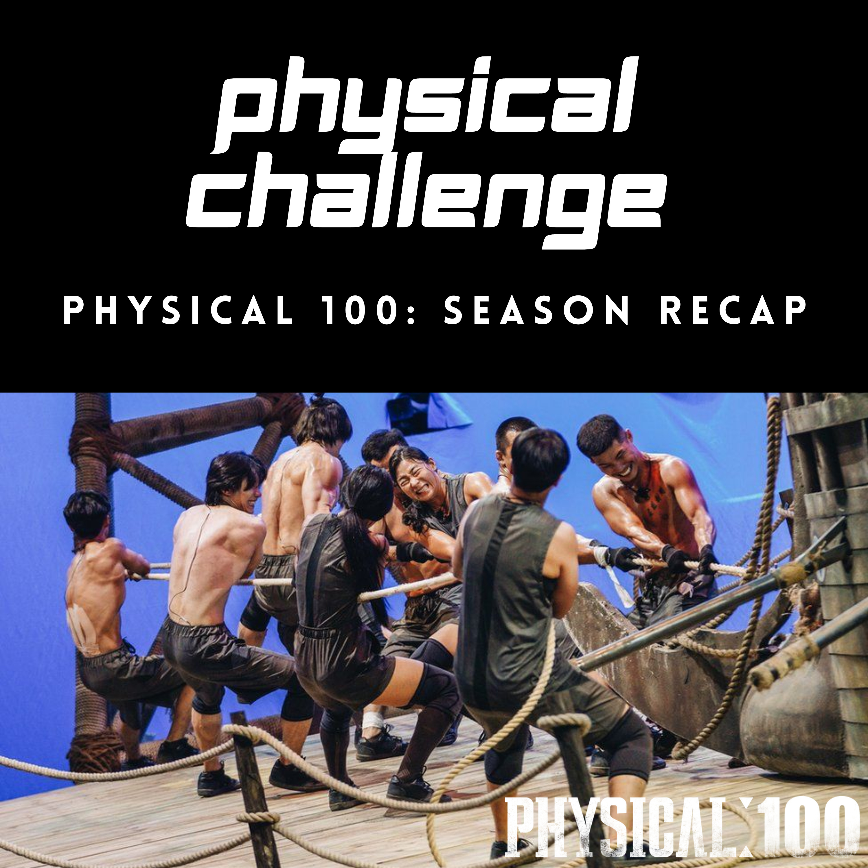 Physical 100 | Season Recap episode artwork