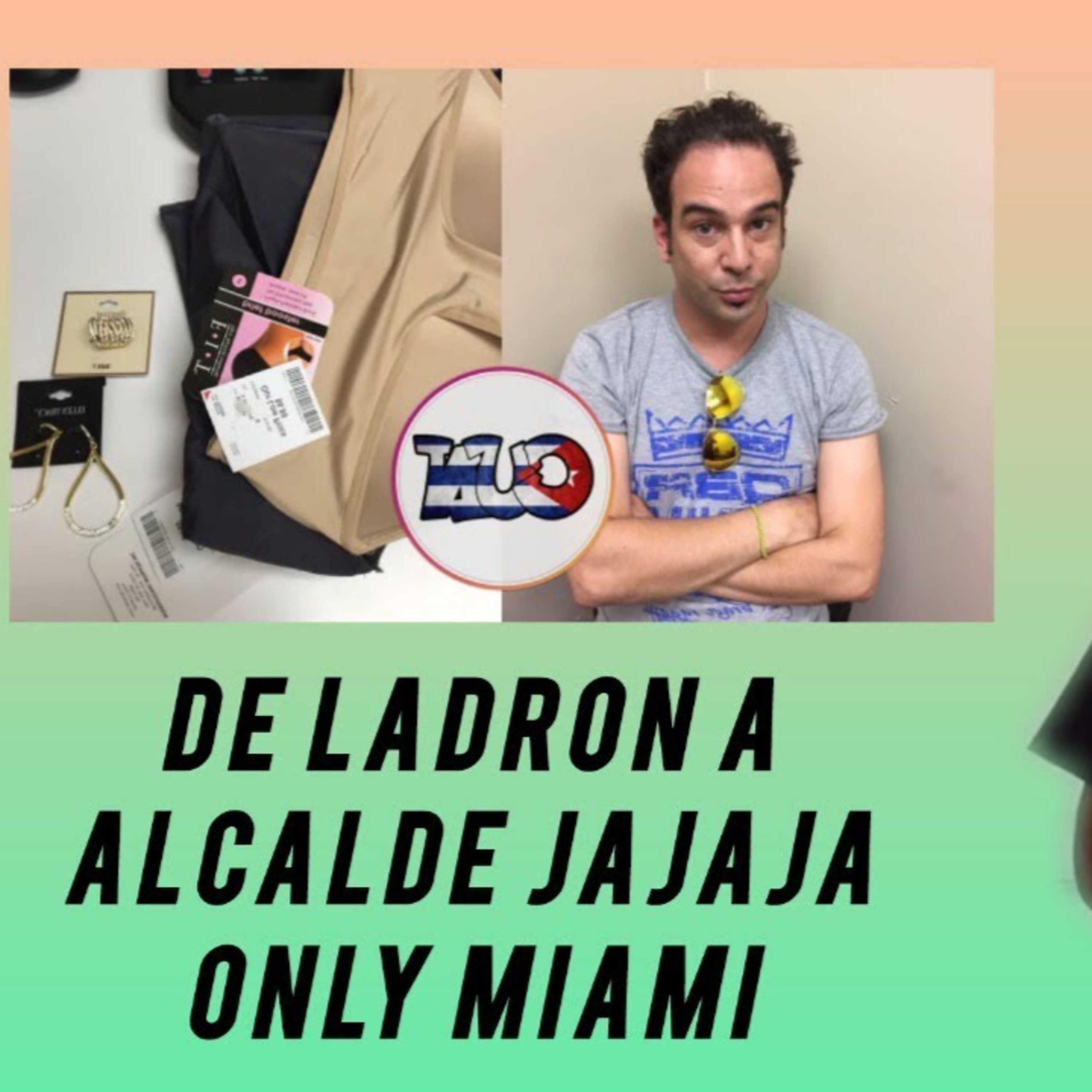 LADRÓN QUE AHORA QUIERE SER ALCALDE EN VIVO CON EL PROTESTÓN CUBANO episode artwork