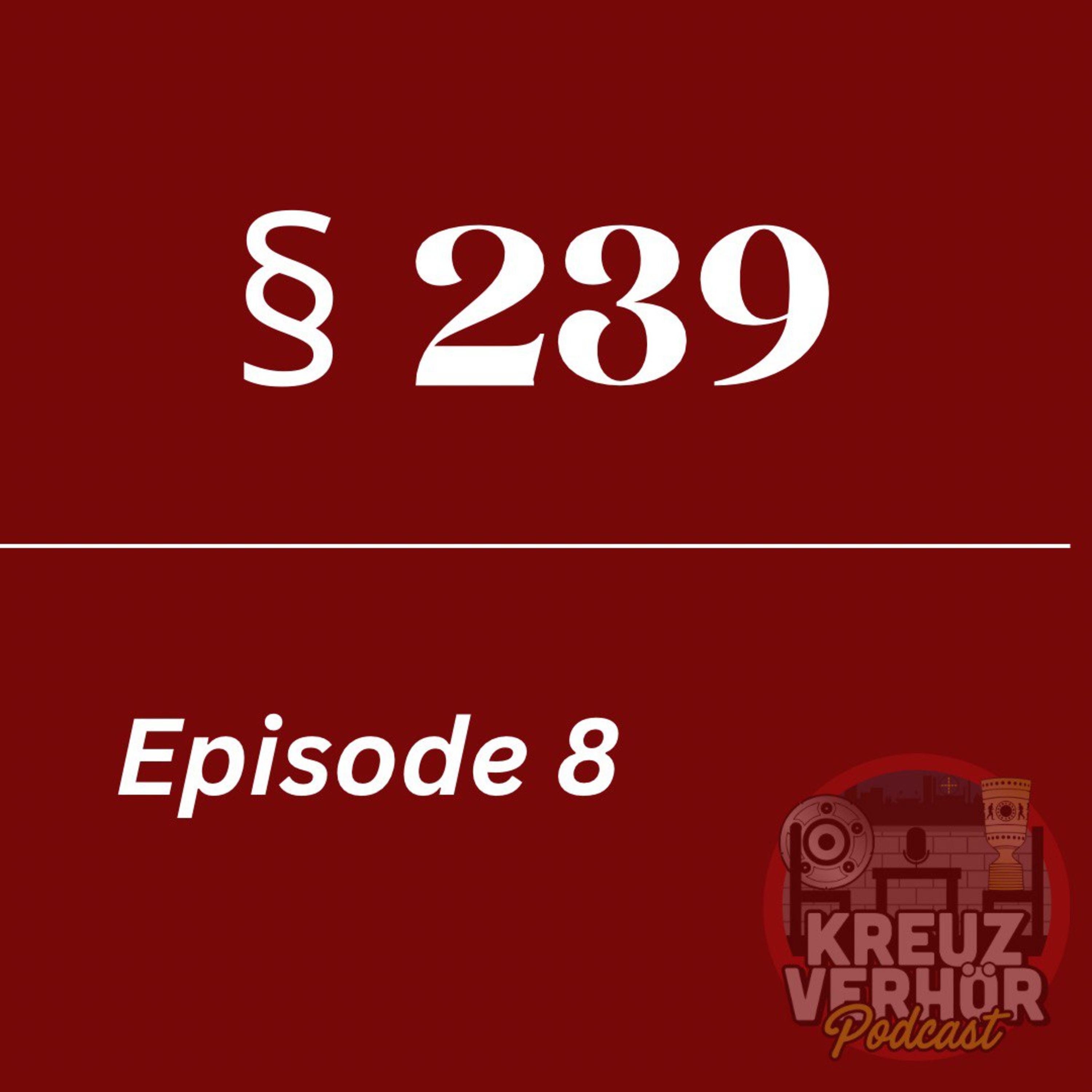 §239 - Episode 8: Gewinner Tippspiel episode artwork