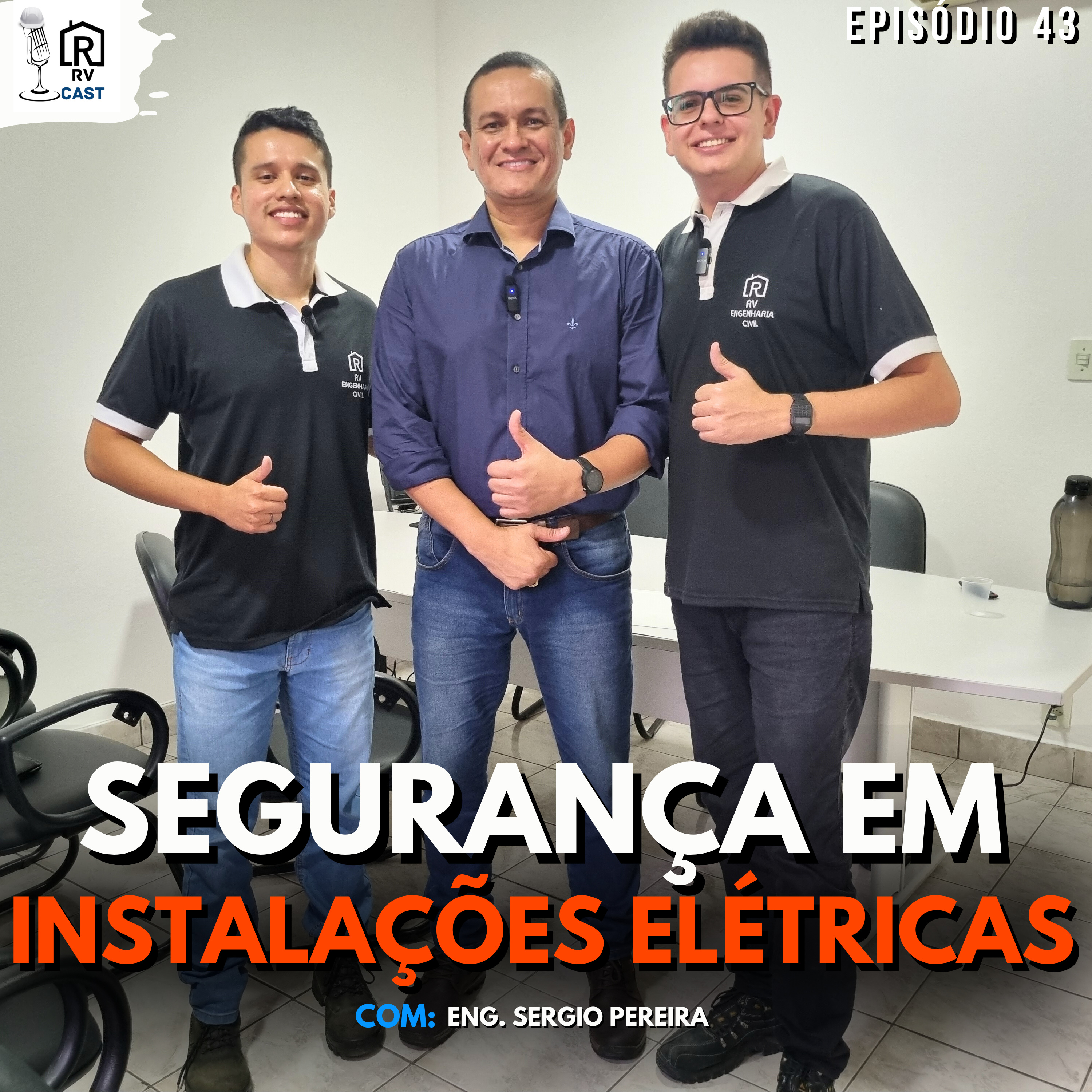 RVCast 43 - SEGURANÇA EM INST. ELÉTRICAS. CUIDADOS QUE TODO MUNDO DEVERIA SABER (Eng. Sérgio Pereira) episode artwork
