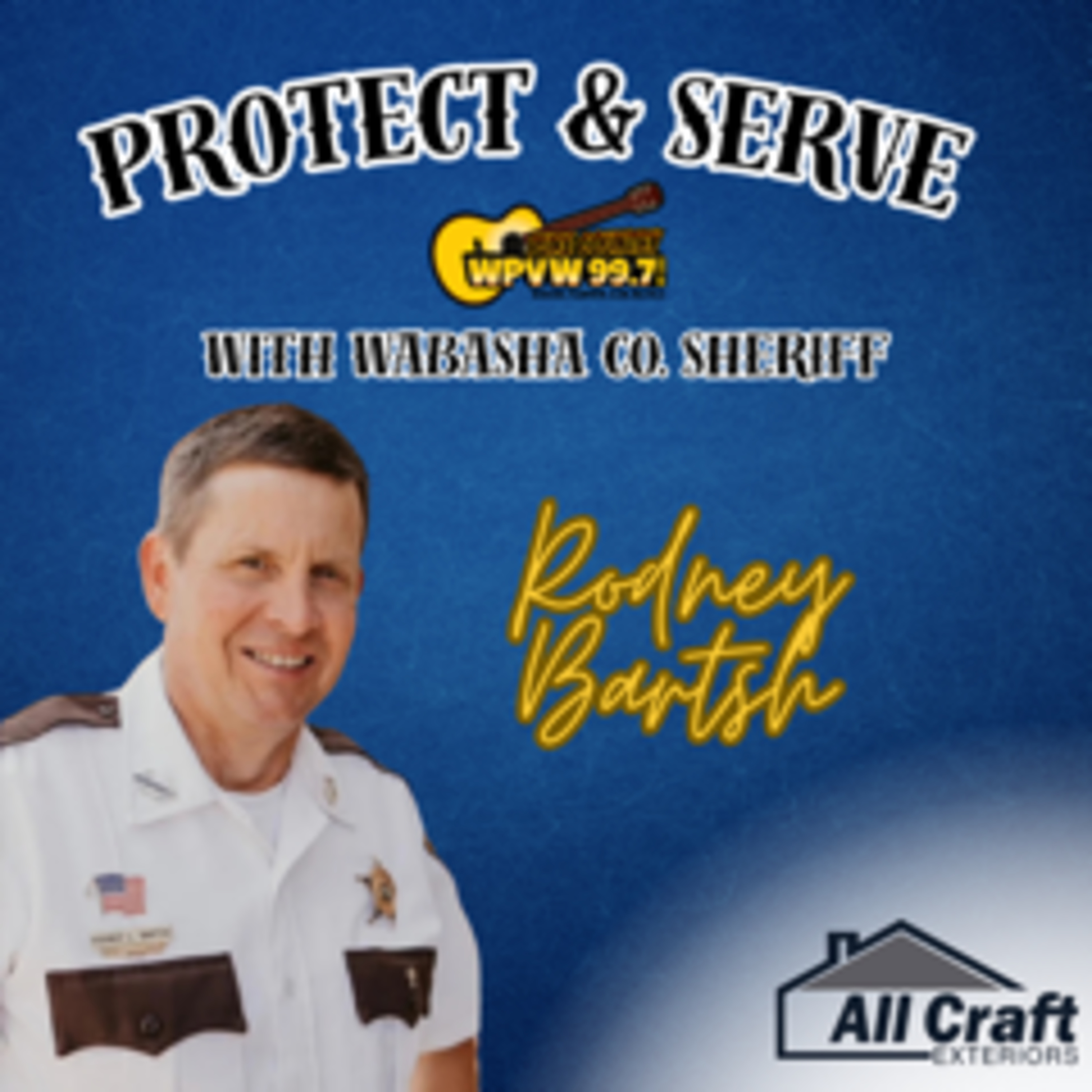 Protect and Serve with Sheriff Bartsh 10.21.25 episode artwork