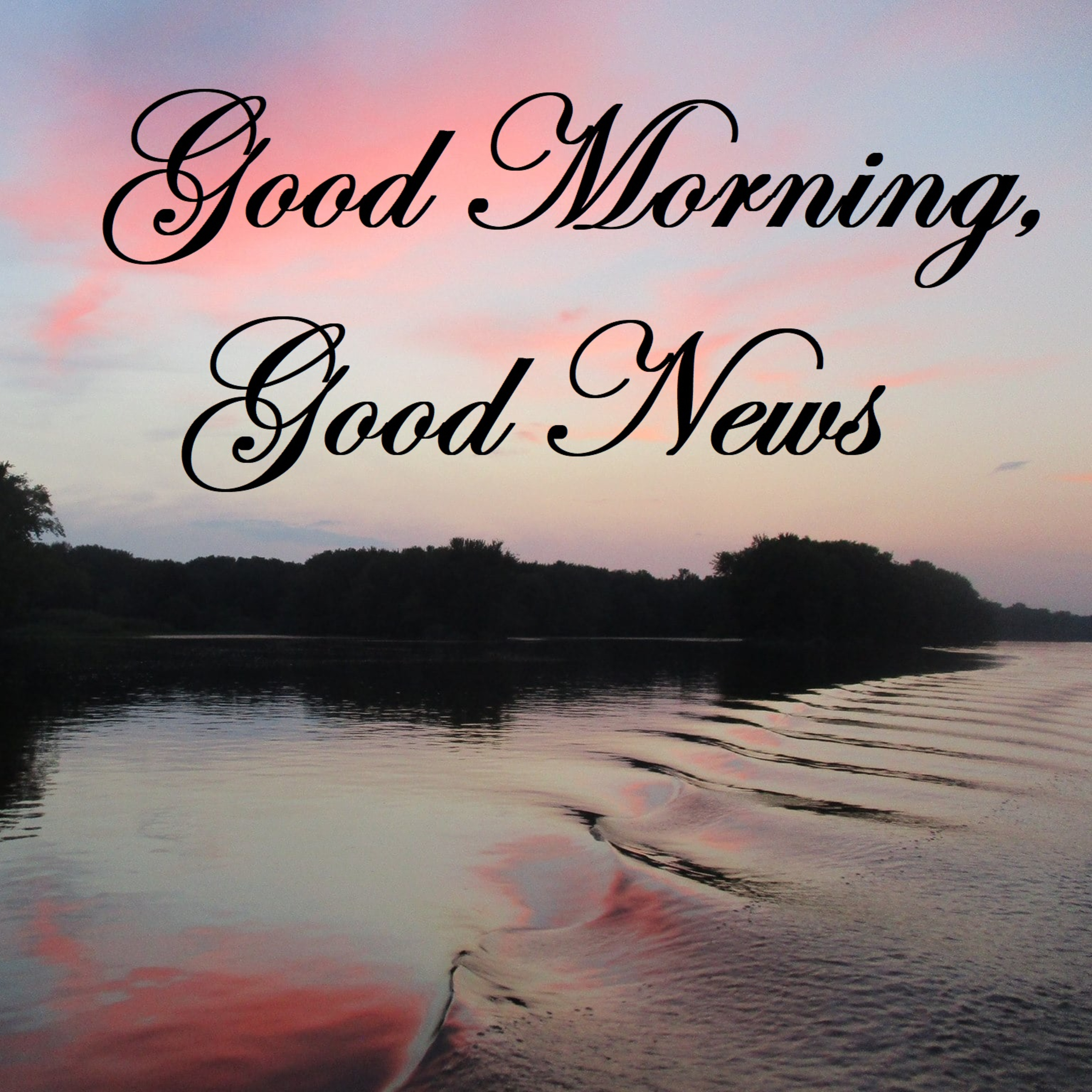  Good Morning Good News!  episode artwork