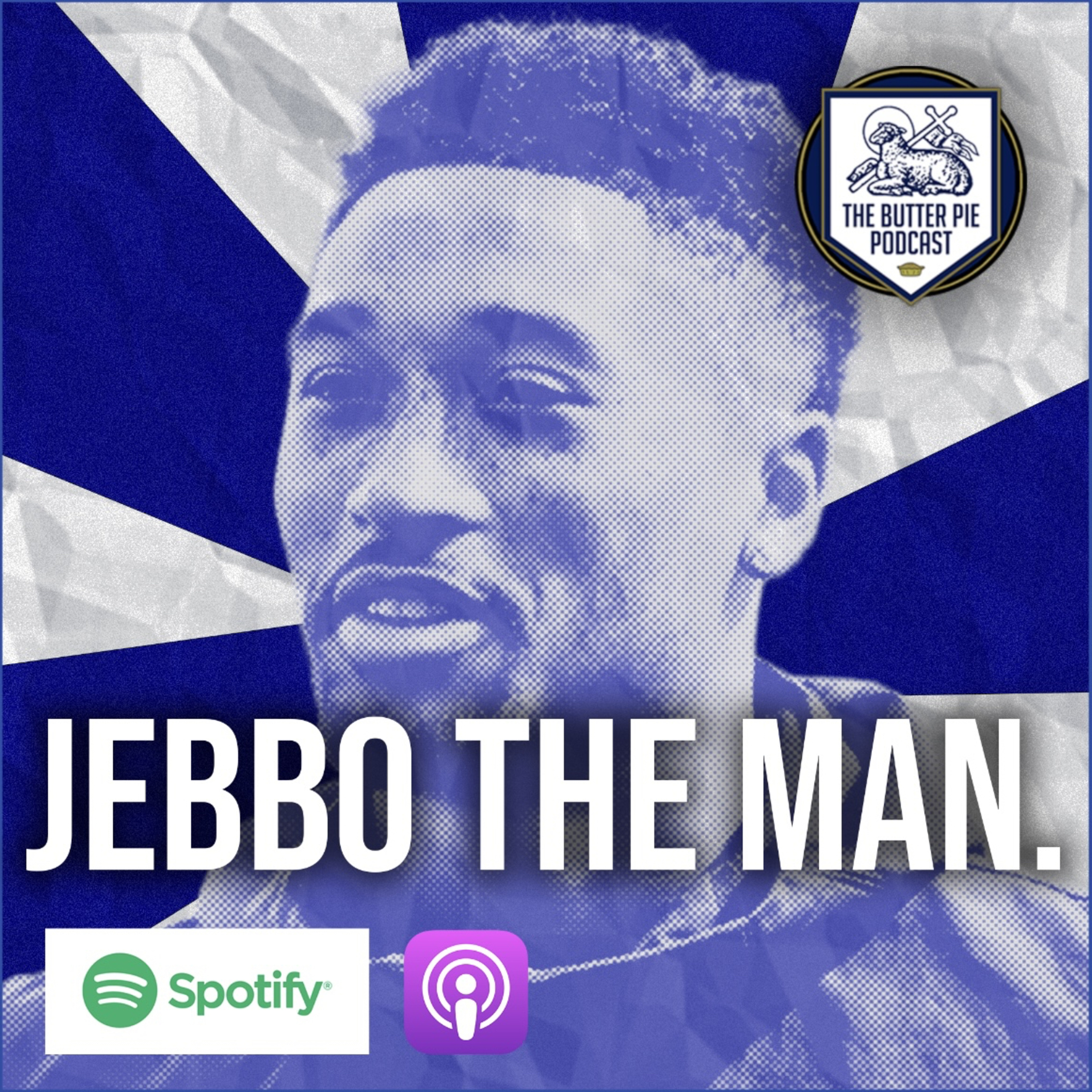 Episode 8 - Jebbo The Man.