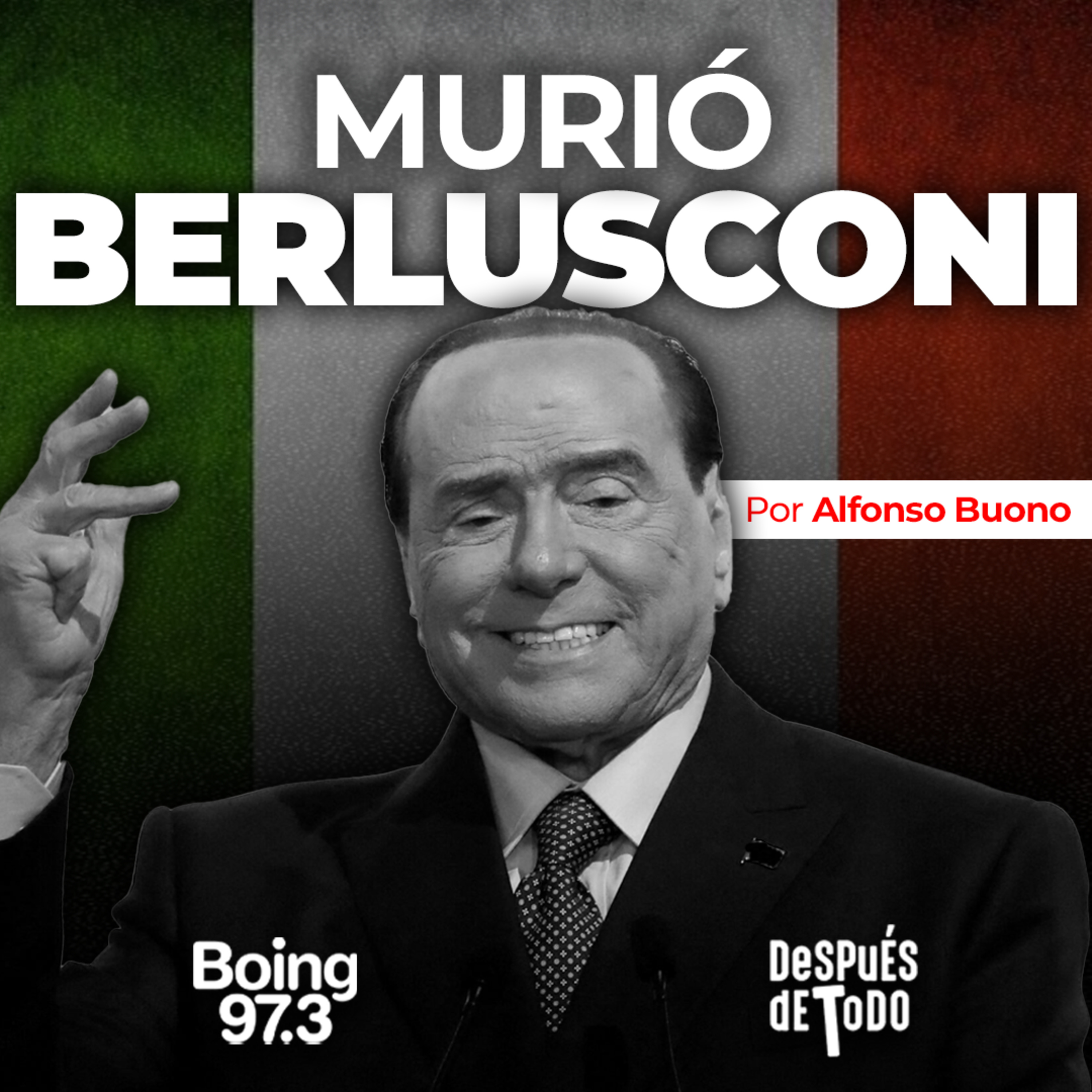 Alfonso Buono, locutor italoargentino: muerte de Berlusconi episode artwork