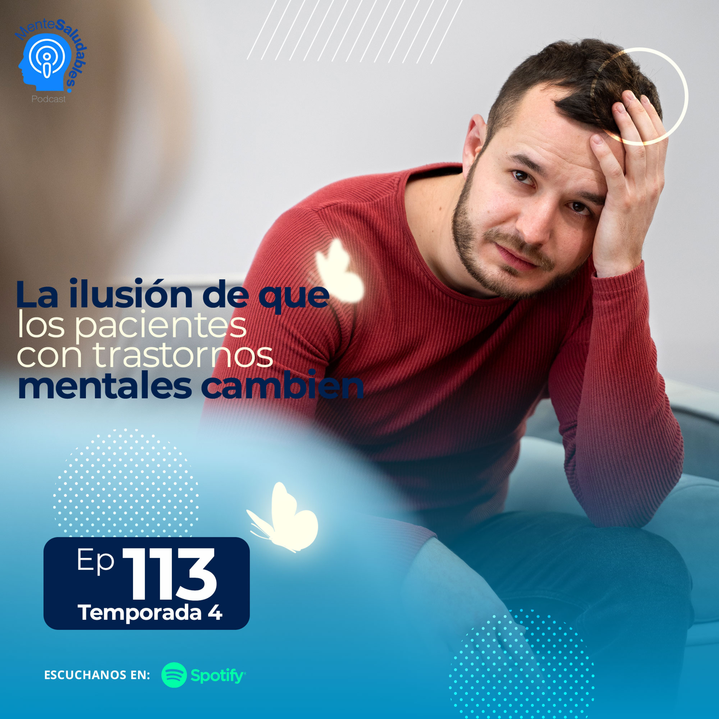 113.- La ilusión de que los pacientes con trastornos mentales cambien episode artwork