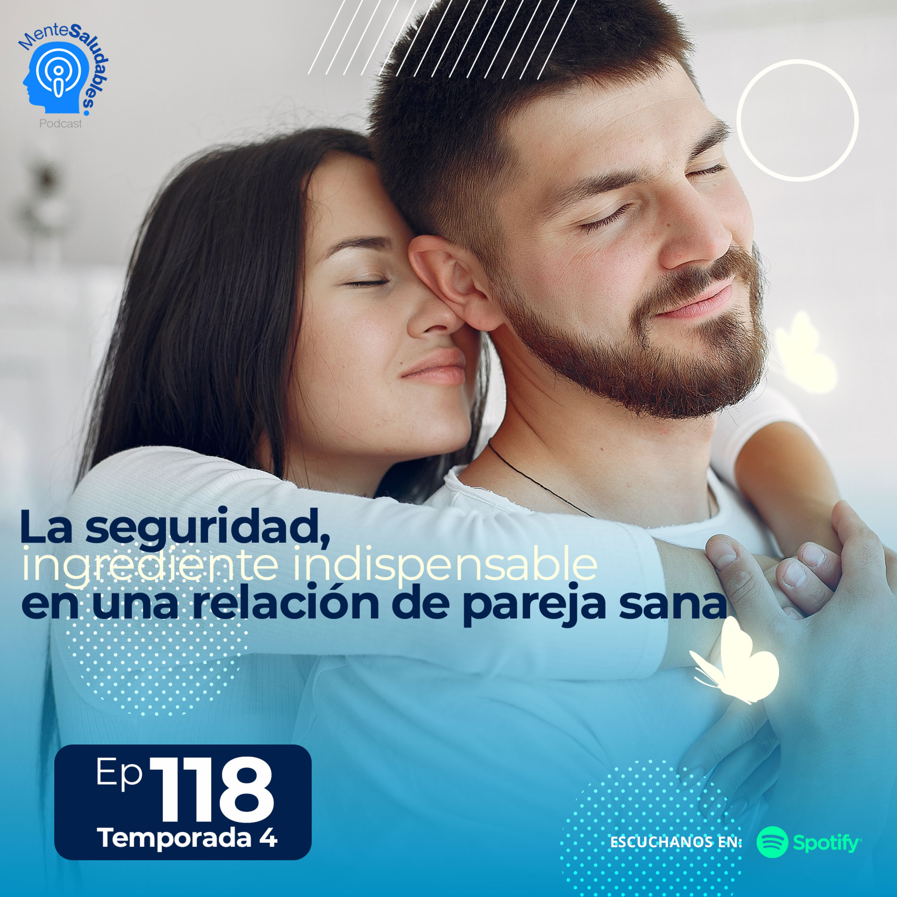 118.- La seguridad, ingrediente indispensable en una relación de pareja sana  episode artwork