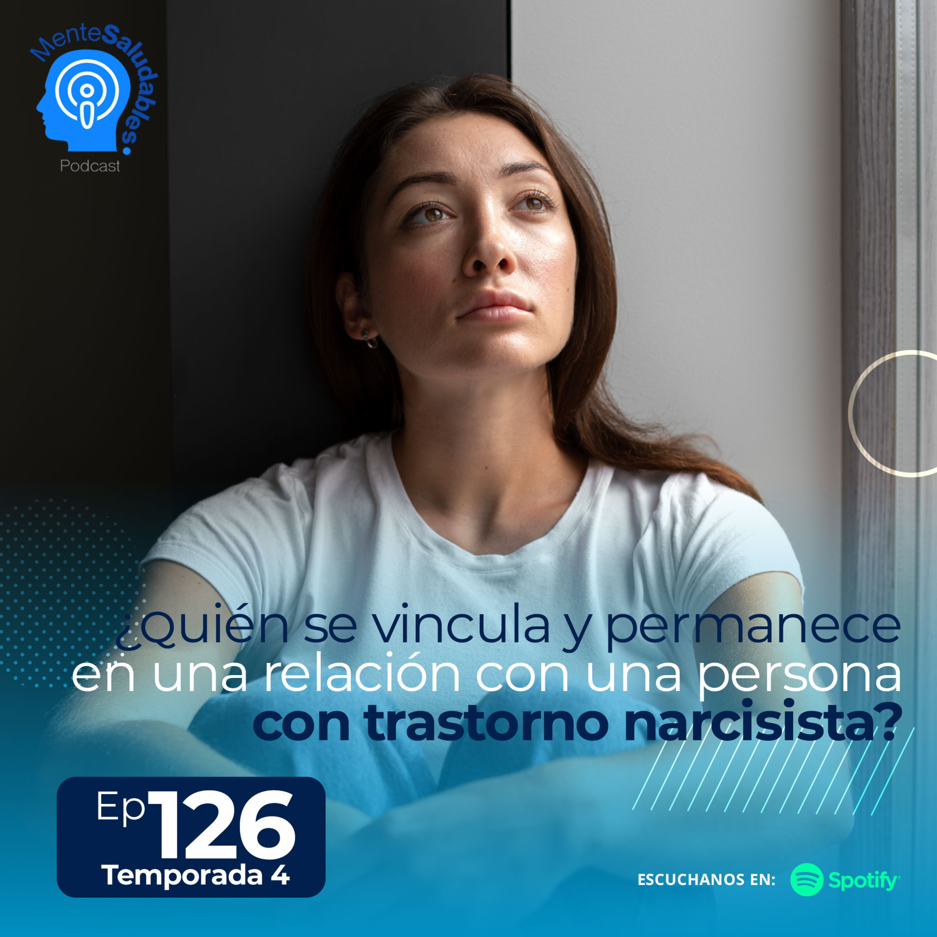 126.- ¿Quién se vincula y permanece en una relación con una persona con trastorno narcisista? episode artwork