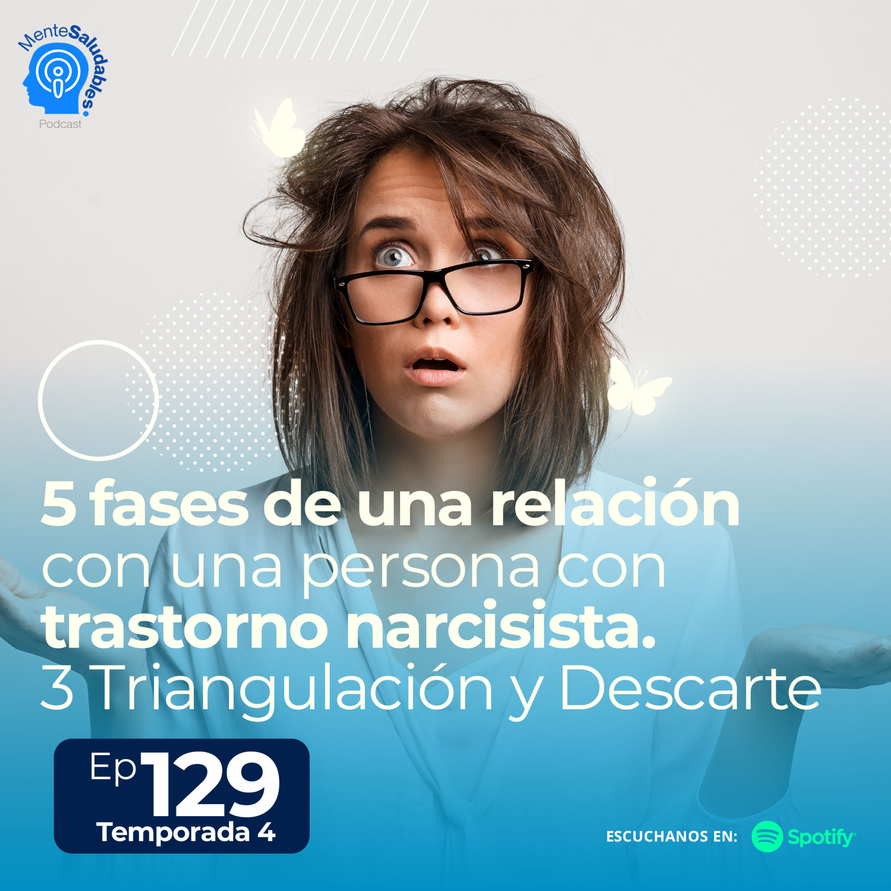 129.- 5 fases de una relación con una persona con trastorno narcisista. 3 Triangulación y Descarte episode artwork