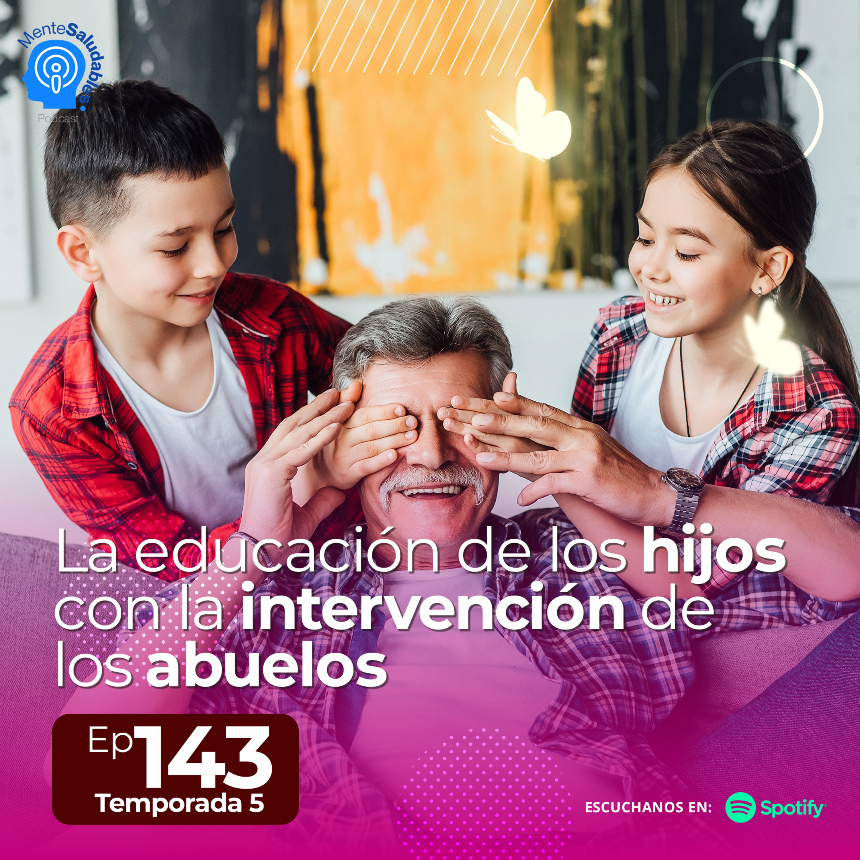 143.- La educación de los hijos con la intervención de los abuelos  episode artwork