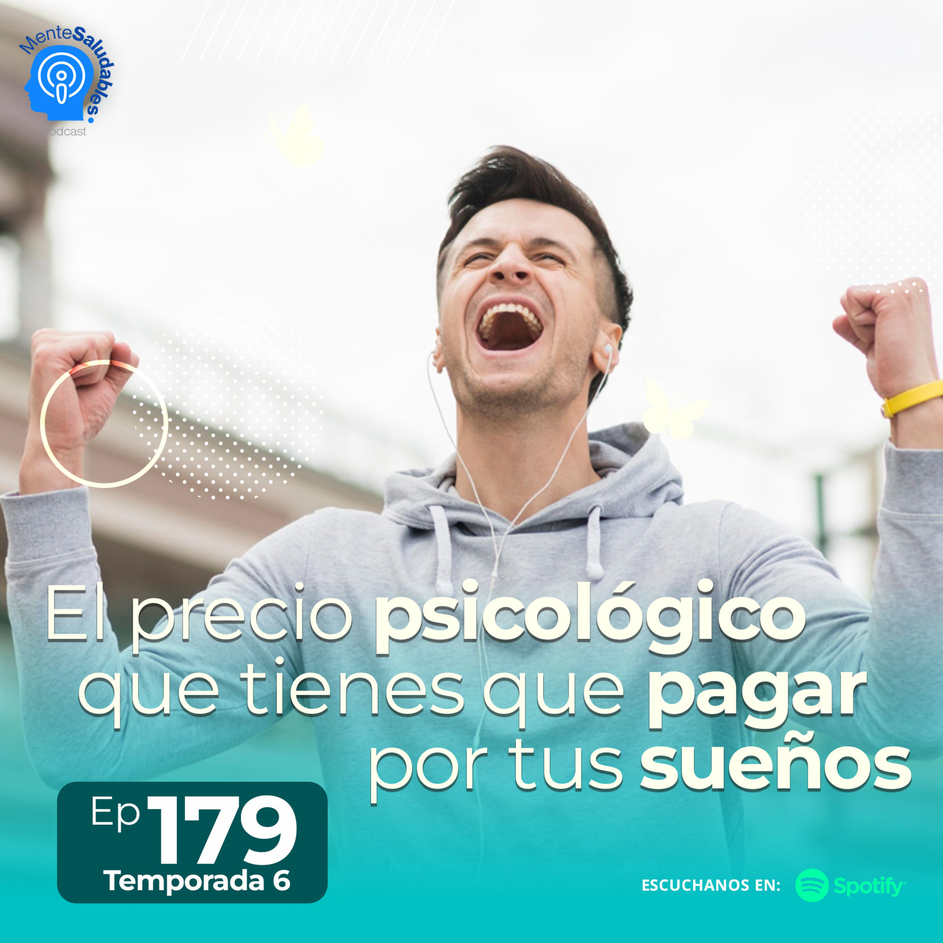 179.- El precio psicológico que tienes que pagar por tus sueños