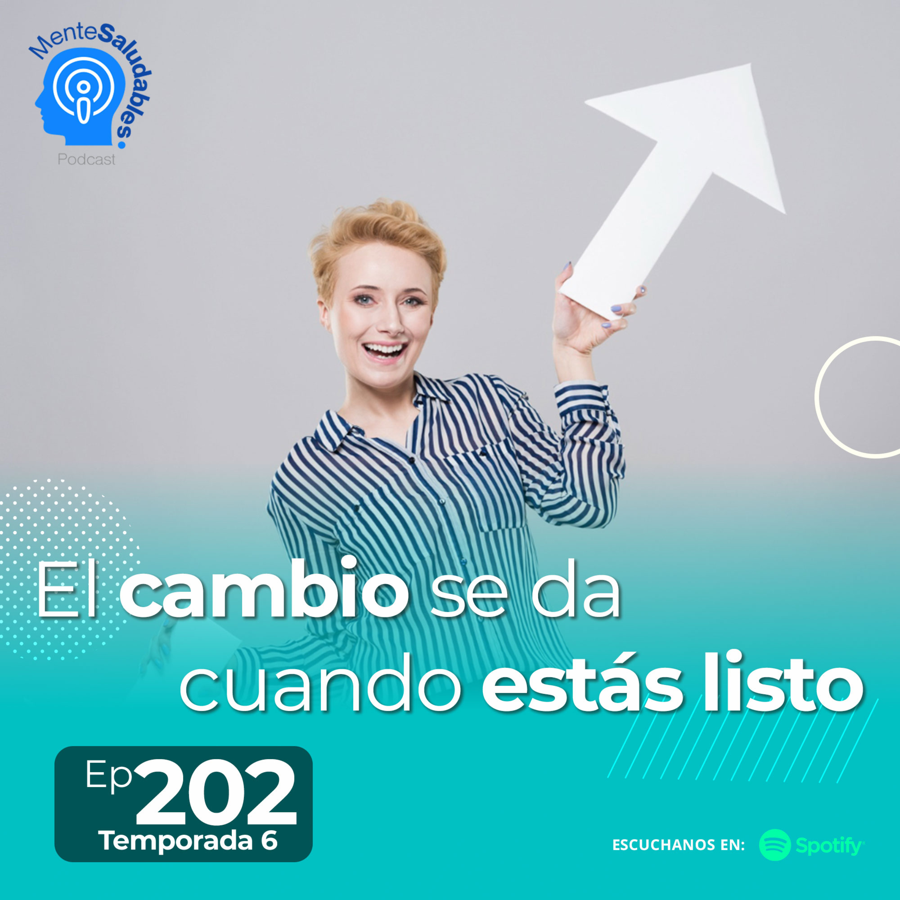 207.- El cambio se da cuando estás listo