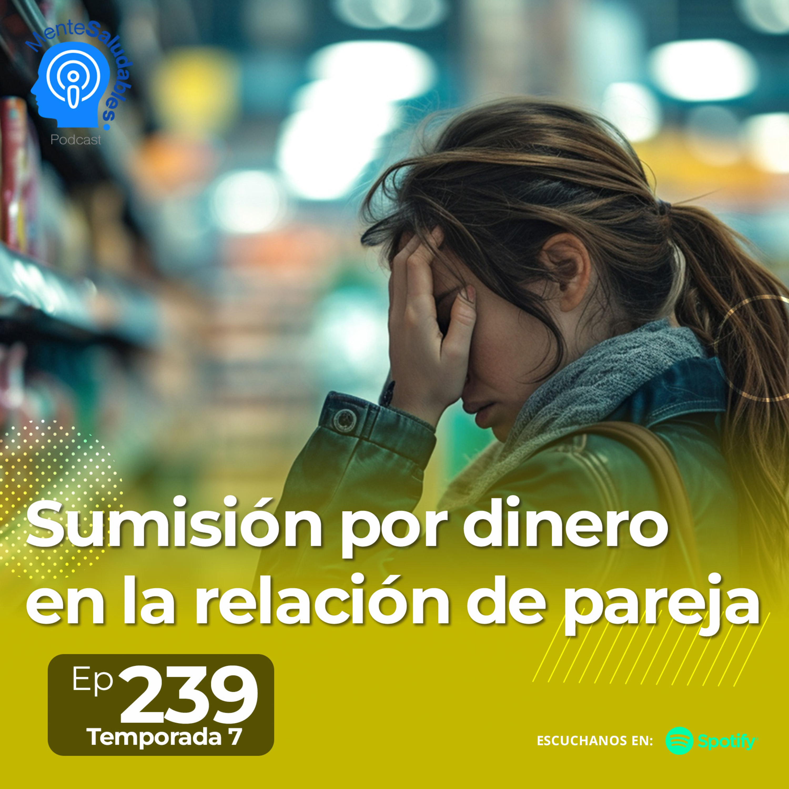 239.- Sumisión por dinero en la relación de pareja episode artwork