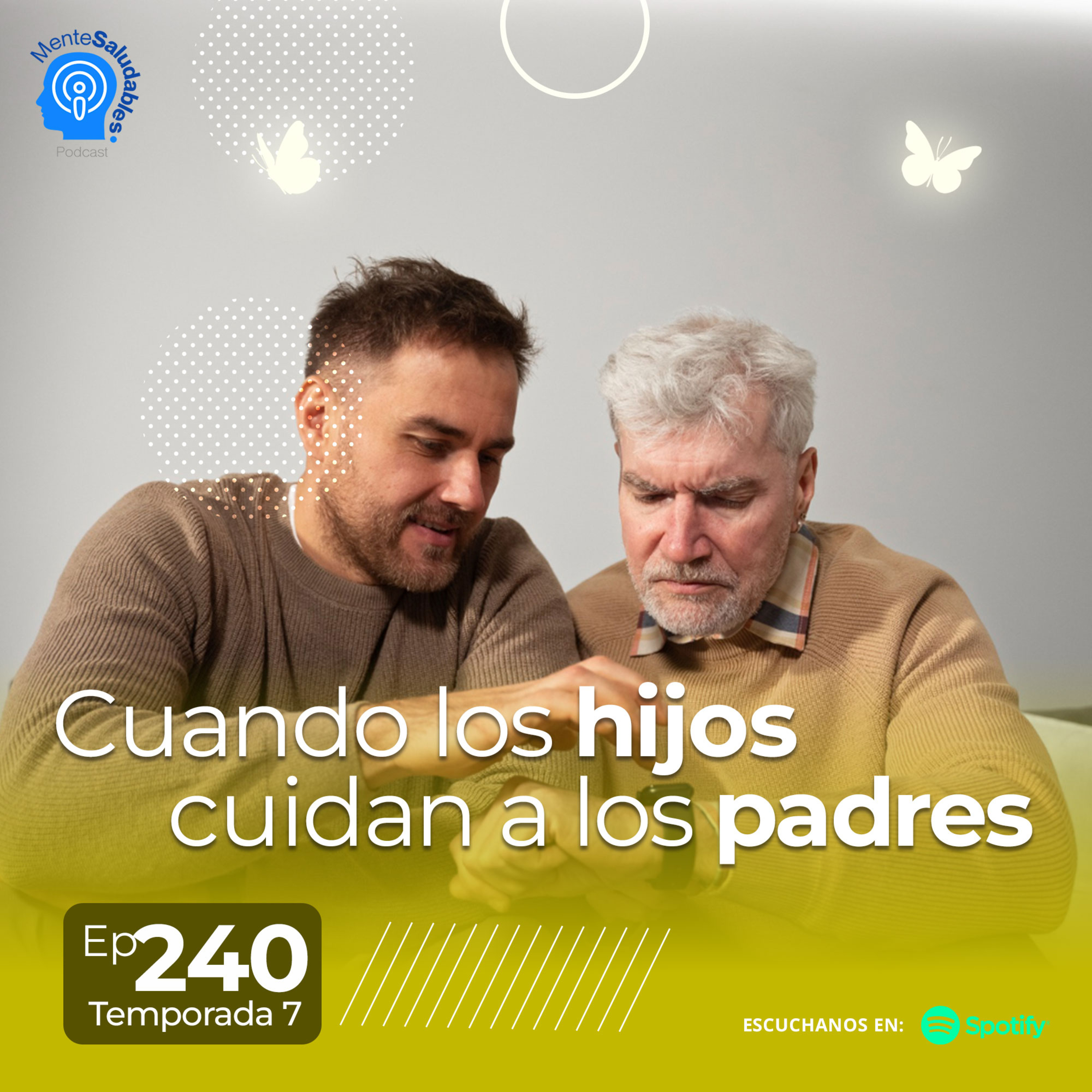 240.- Cuando los hijos cuidan a los padres episode artwork