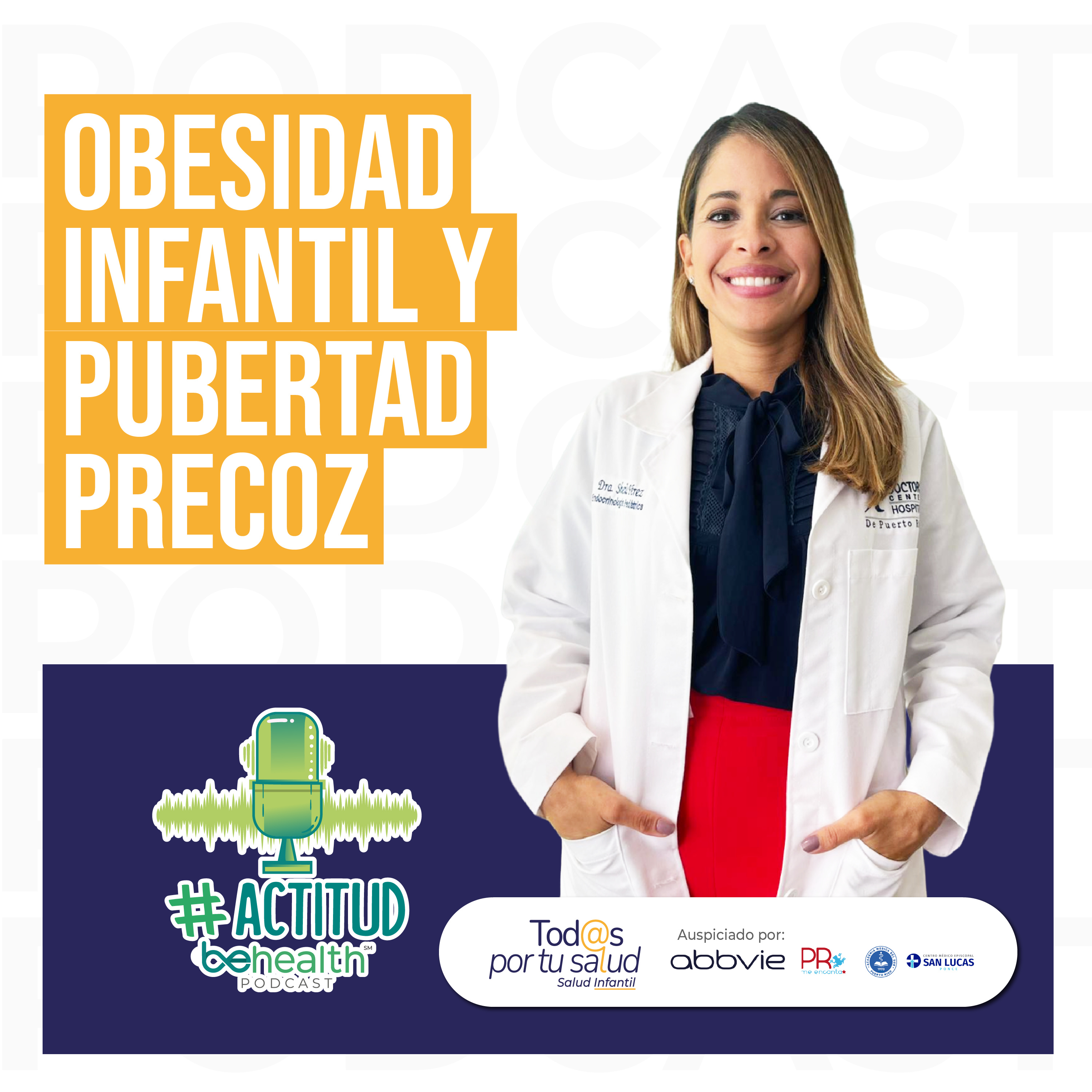 Obesidad infantil y pubertad precoz episode artwork