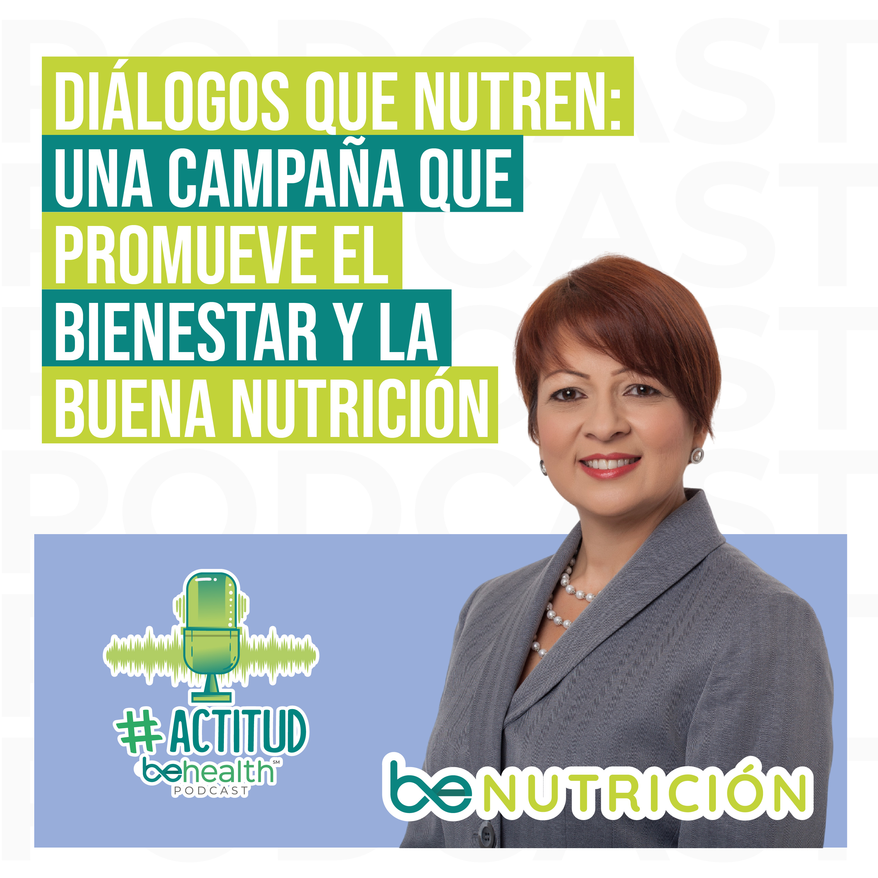 Diálogos que nutren: Una campaña que promueve el bienestar y la buena nutrición episode artwork