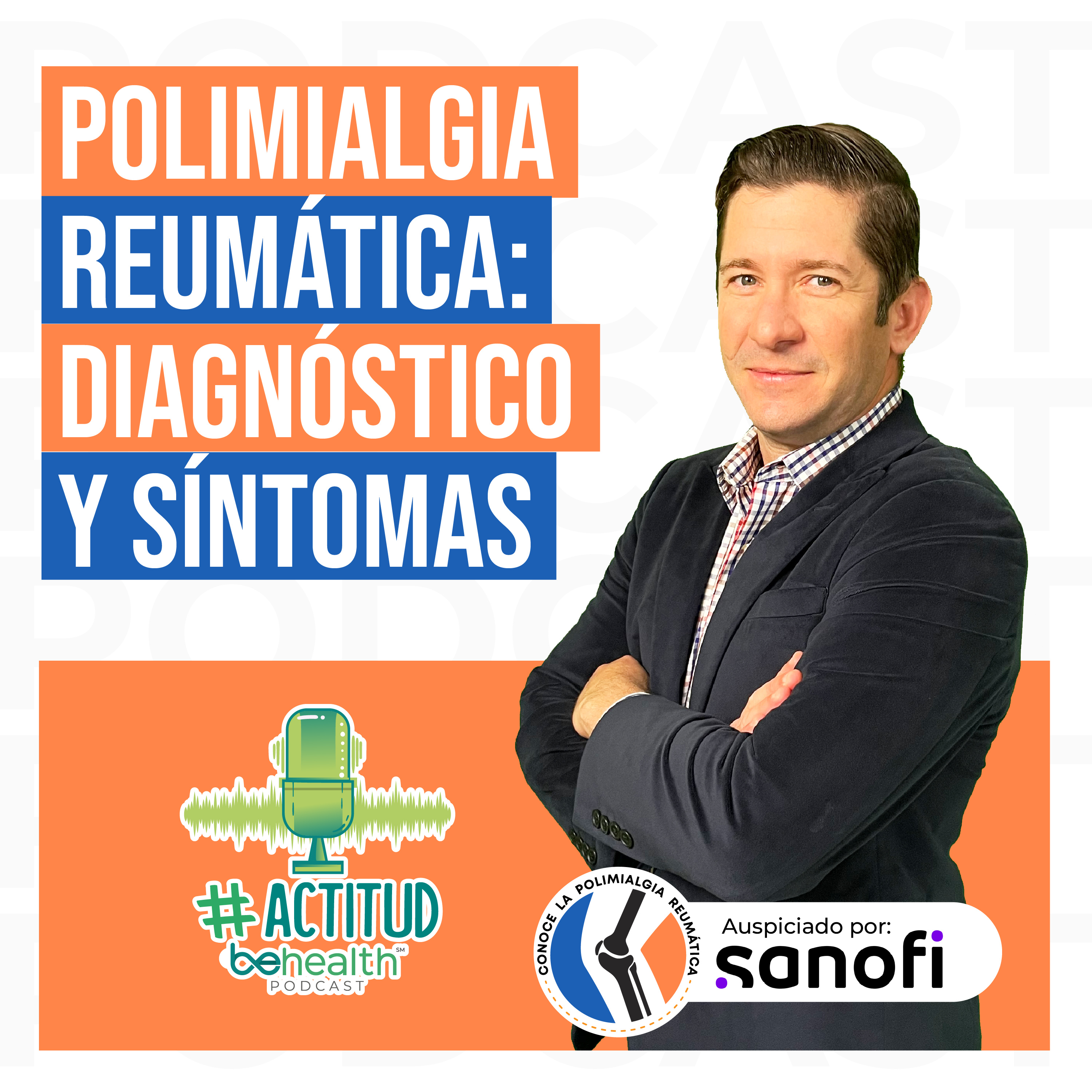 Polimialgia reumática: Diagnóstico y síntomas episode artwork